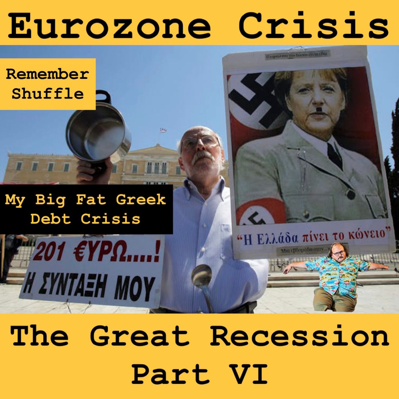 Eurozone Crisis E128: My Big Fat Greek Debt Crisis | Great Recession Part VI