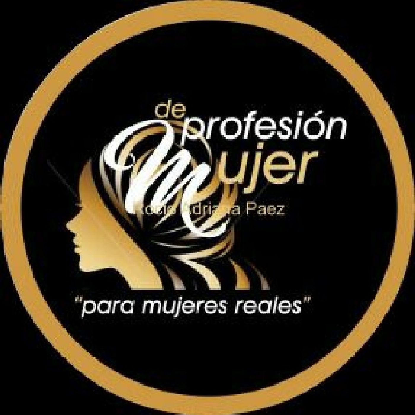 De Profesión Mujer!!!