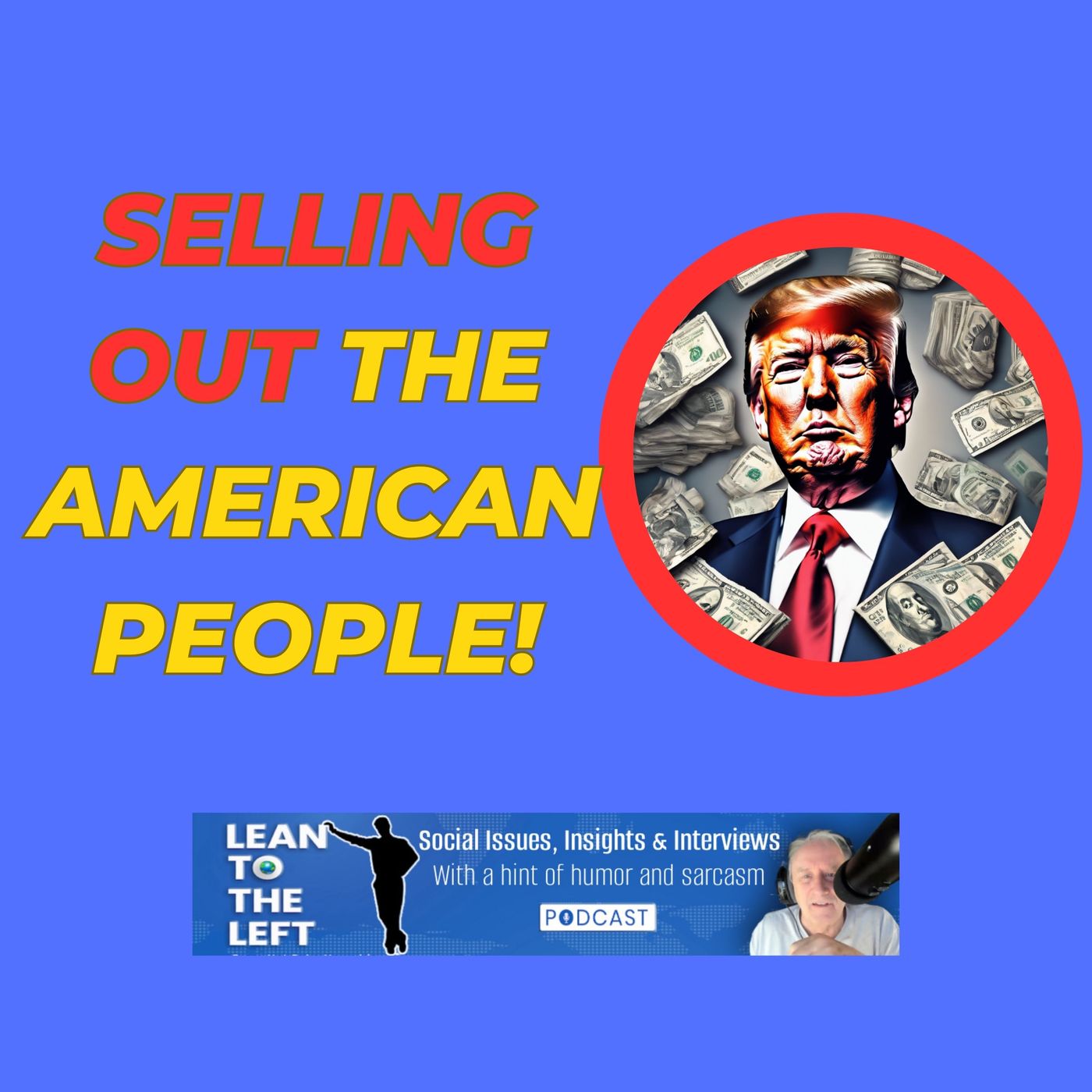 Trump's Conflicts of Interest & Plans for Personal Gain