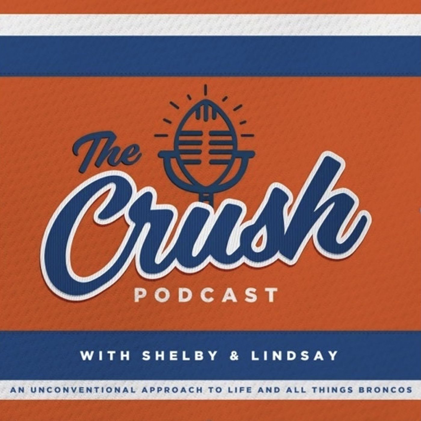 The Crush: A Denver Broncos Podcast