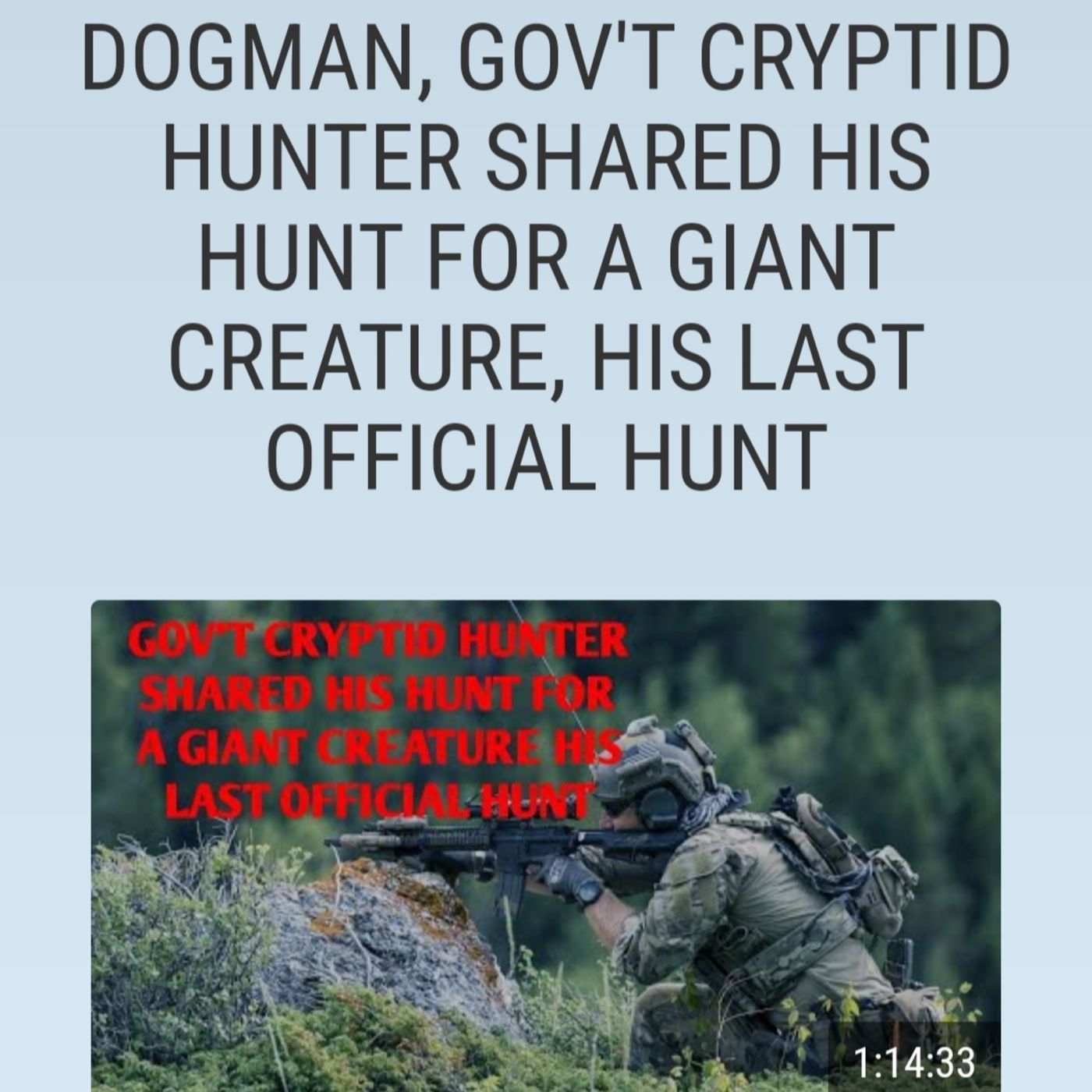 DOGMAN, GOV'T CRYPTID HUNTER SHARED HIS HUNT FOR A GIANT CREATURE, HIS LAST OFFICIAL HUNT episode artwork