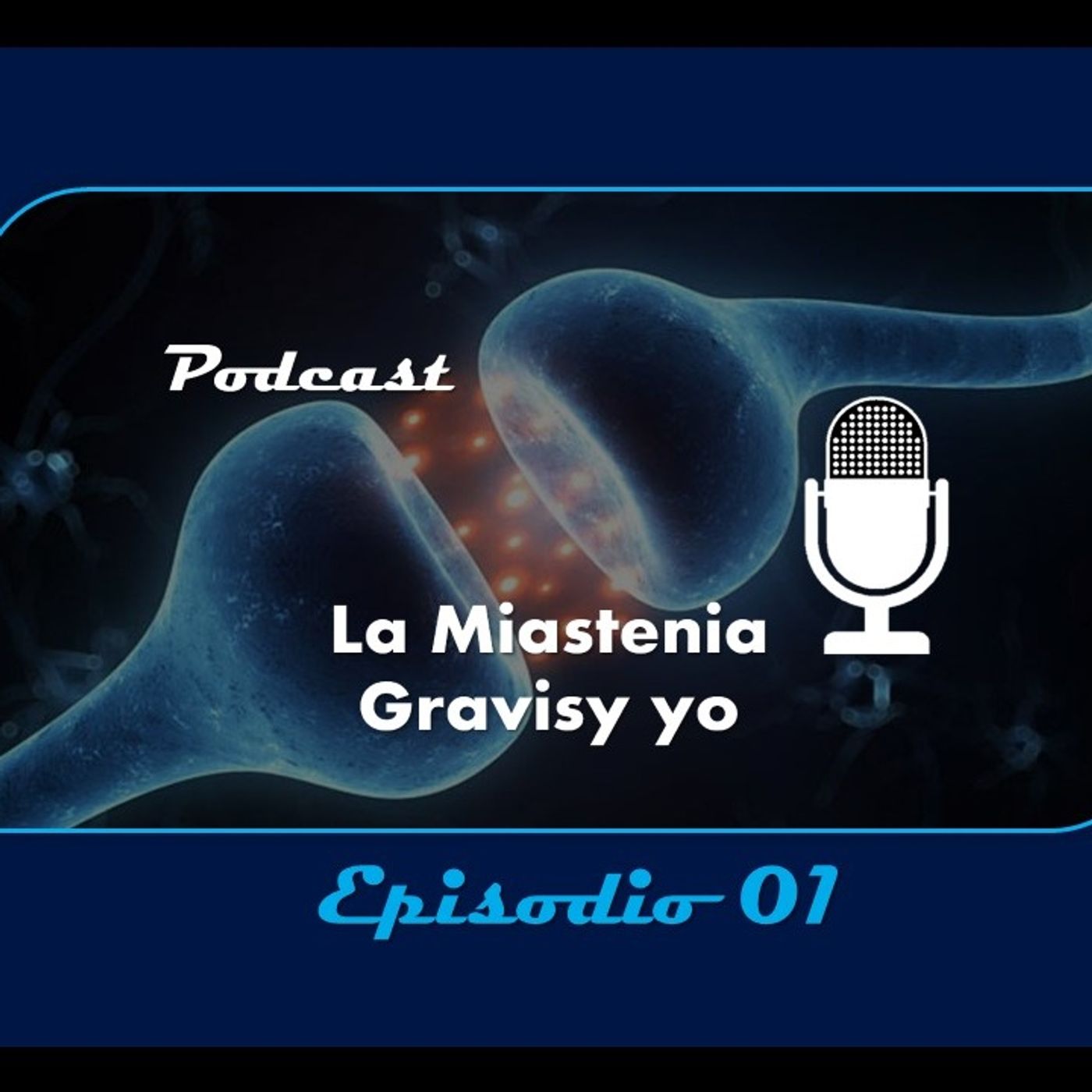 La Miastenia Gravis y yo
