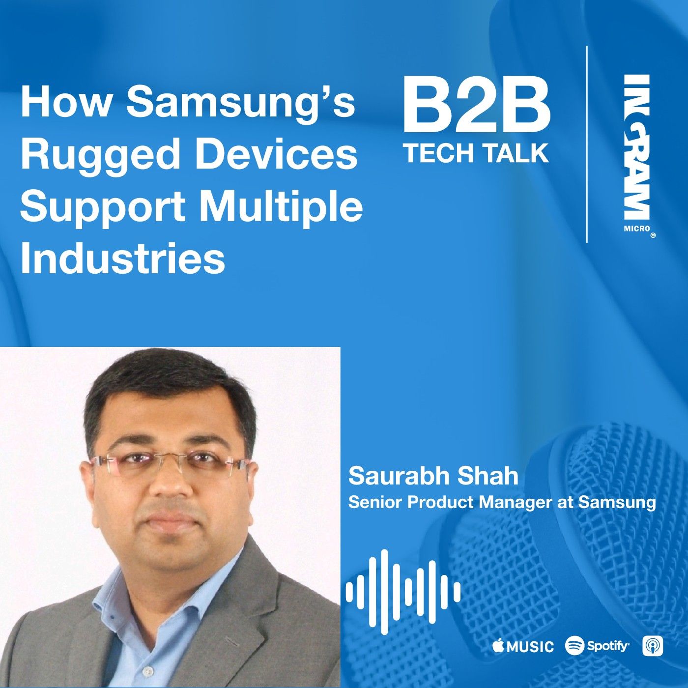 How Samsung’s Rugged Devices Support Multiple Industries