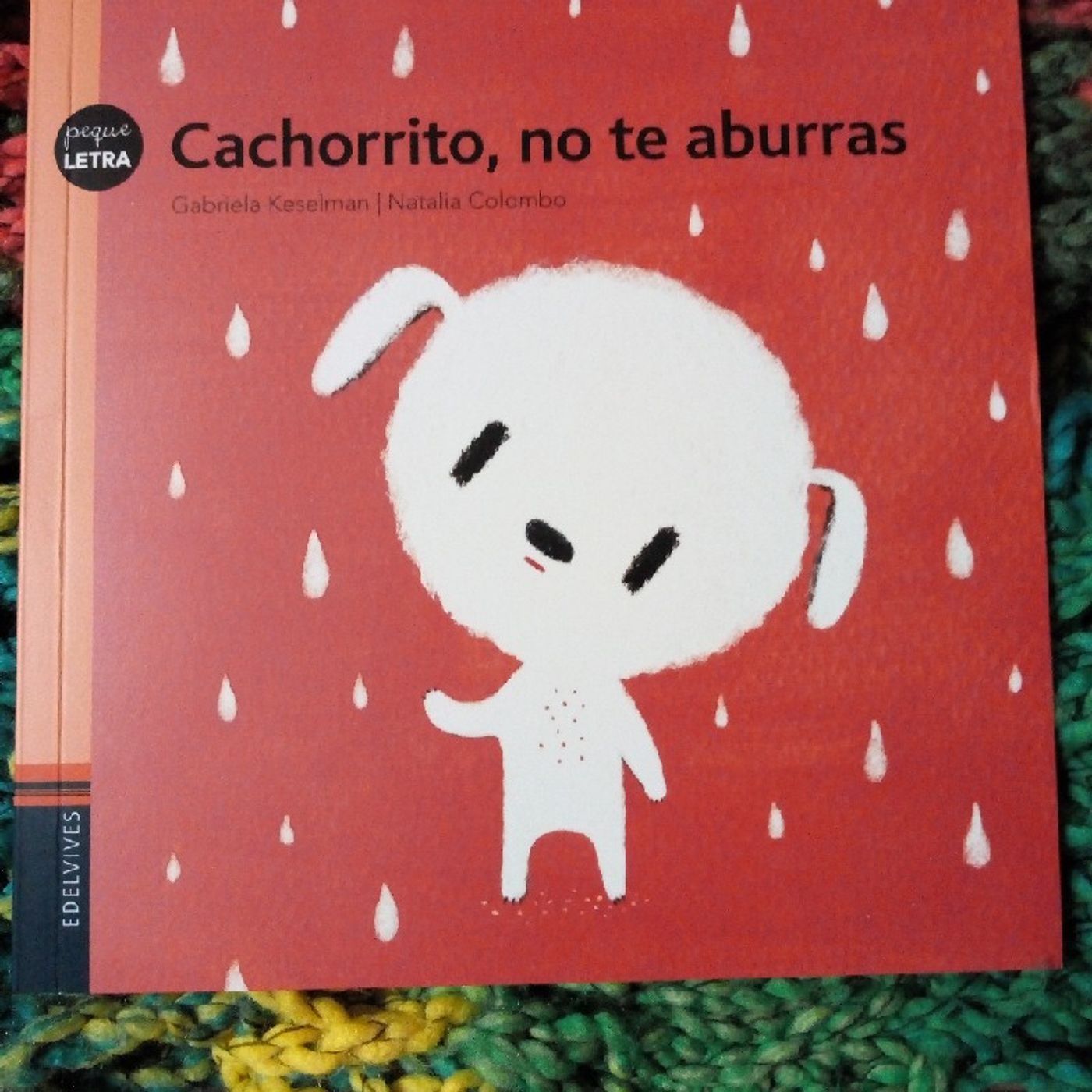 "Cachorrito, No Te Aburras"