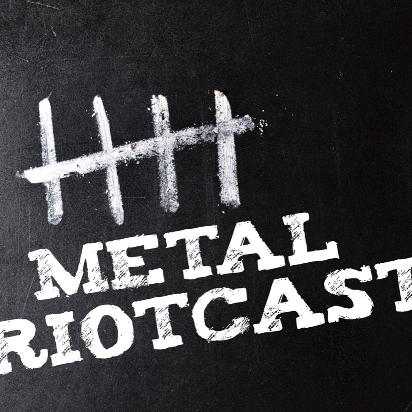 Metal RIOTcast