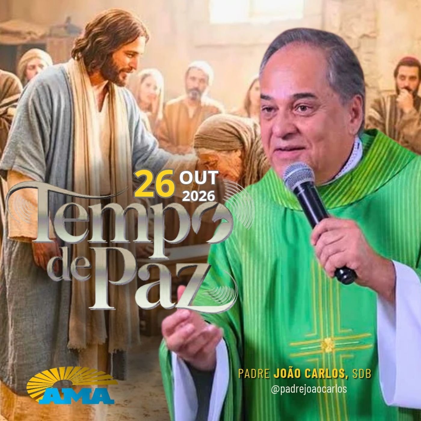 26/10/26 - Programa Padre João Carlos | Tempo de Paz