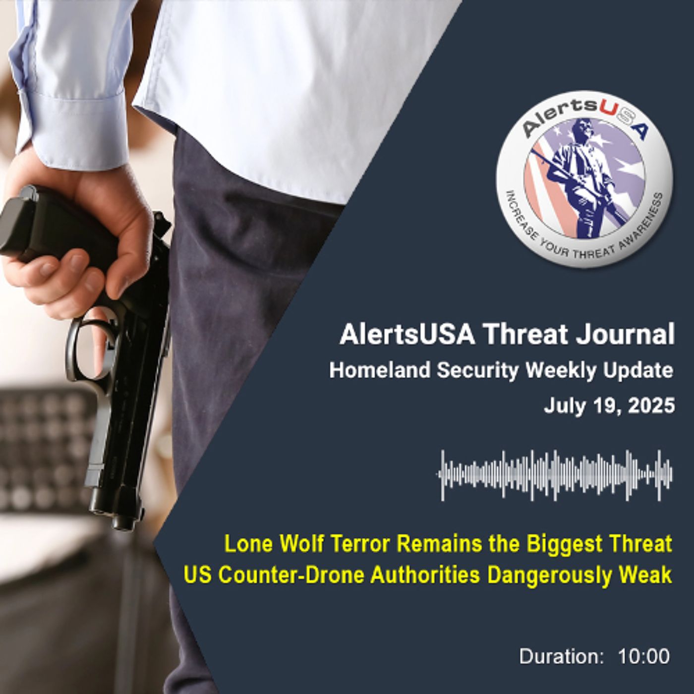 Homeland Security Weekly Update - July 19, 2025