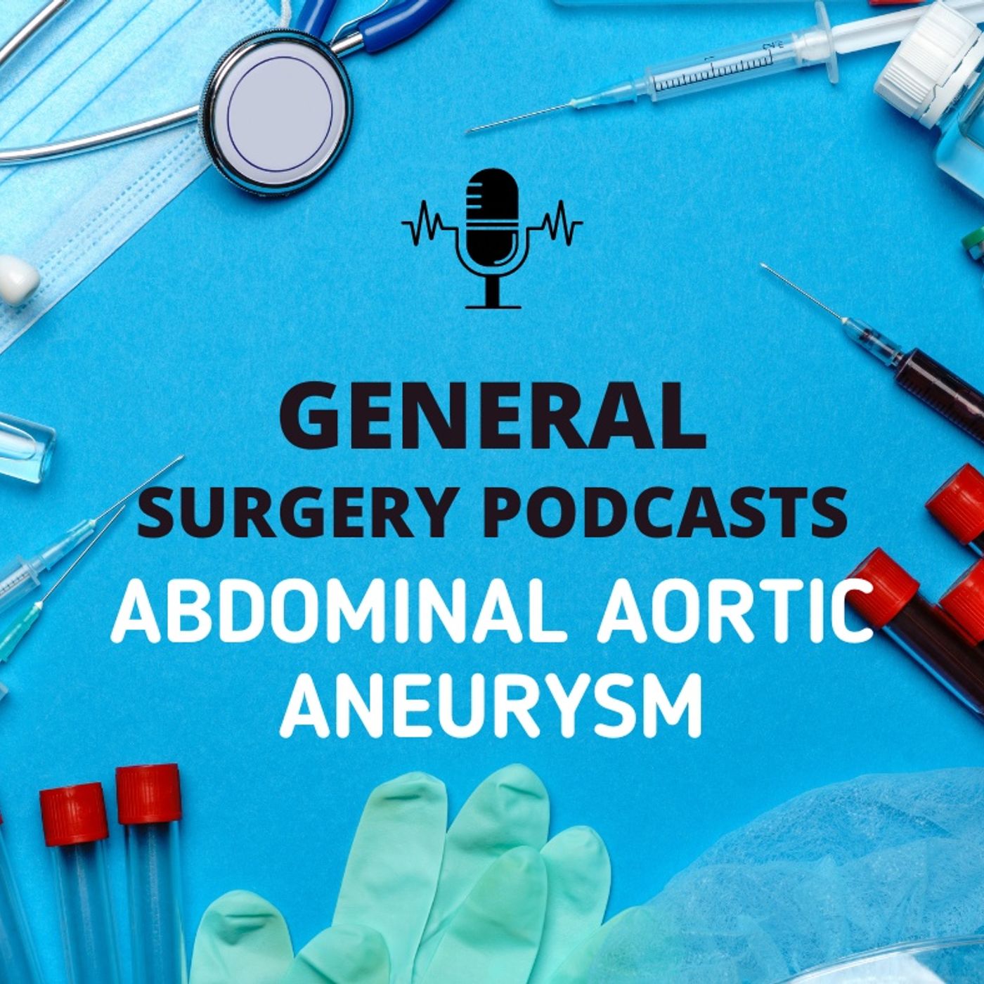 Understanding Abdominal Aortic Aneurysm: Causes, Symptoms, and Treatment 🏥 episode artwork