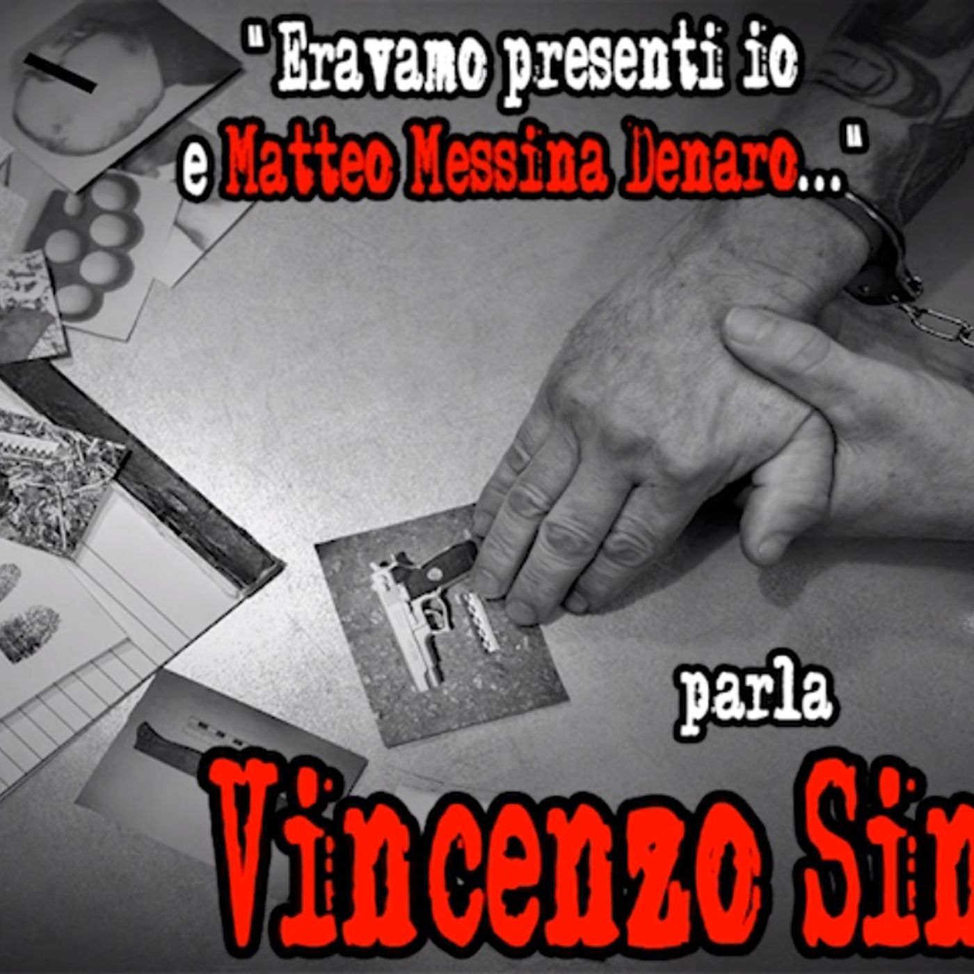 [261] «Li strangolammo e li sciogliemmo nell'acido». Parla un pentito di Mafia episode artwork
