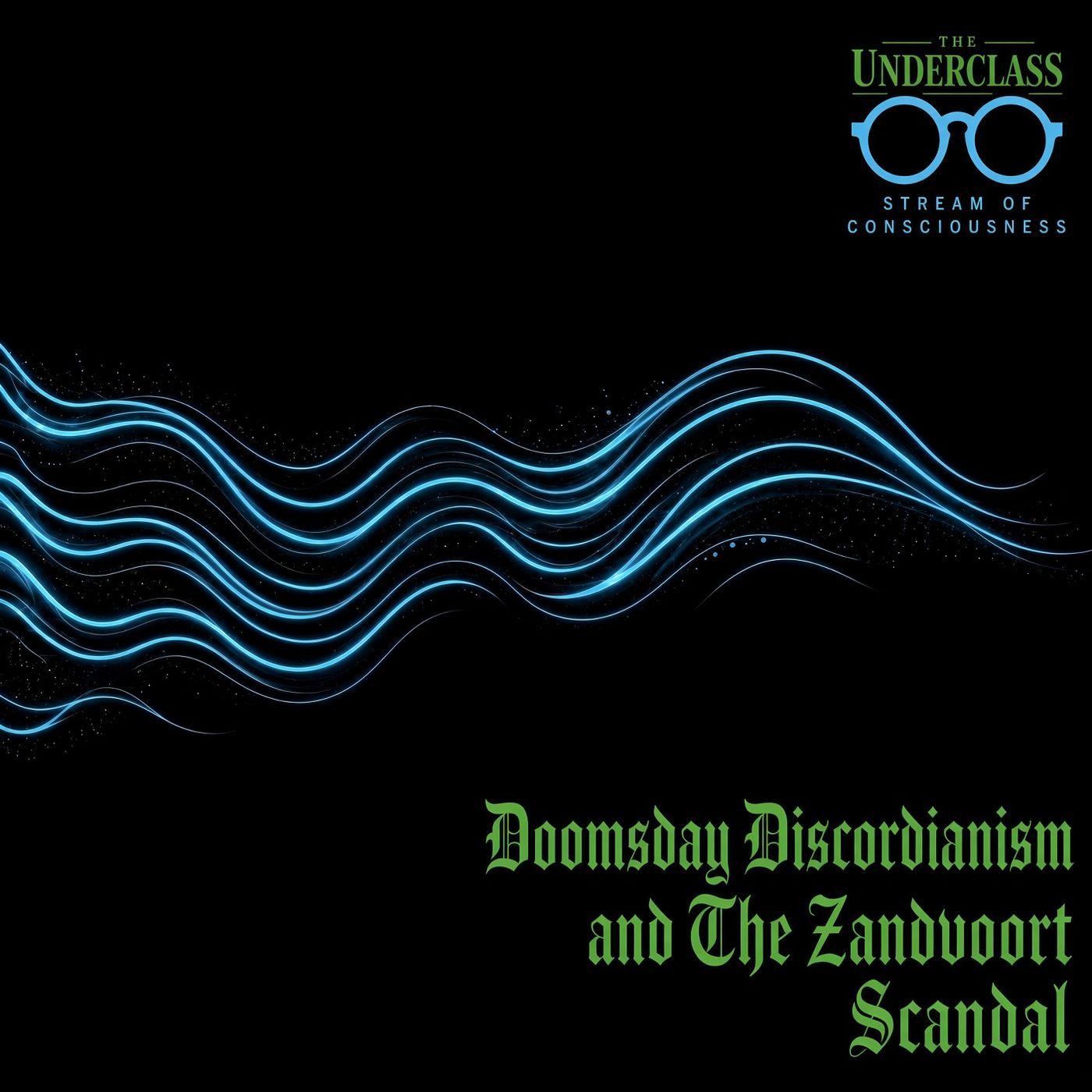 Stream of Consciousness: Doomsday Discordianism and The Zandvoort Scandal
