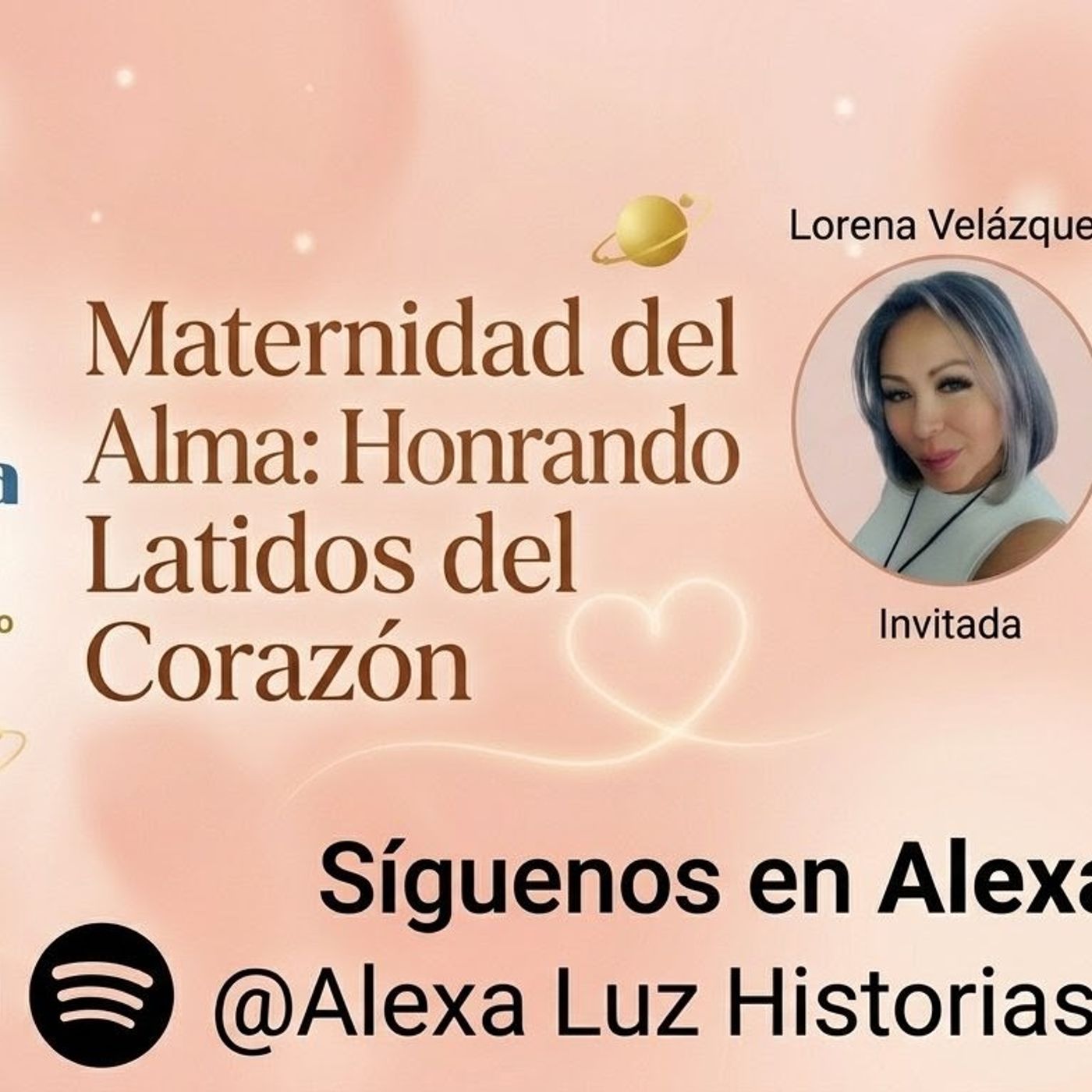 ALEXALUZ || MATERNIDAD DEL ALMA: HONRANDO LATIDOS DEL CORAZÓN episode artwork