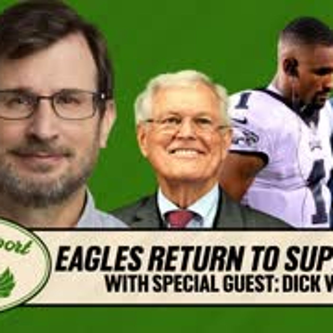Philadelphia Eagles Talk with Dick Vermeil | Birds Report with Paul Domowitch | A2D Radio episode artwork
