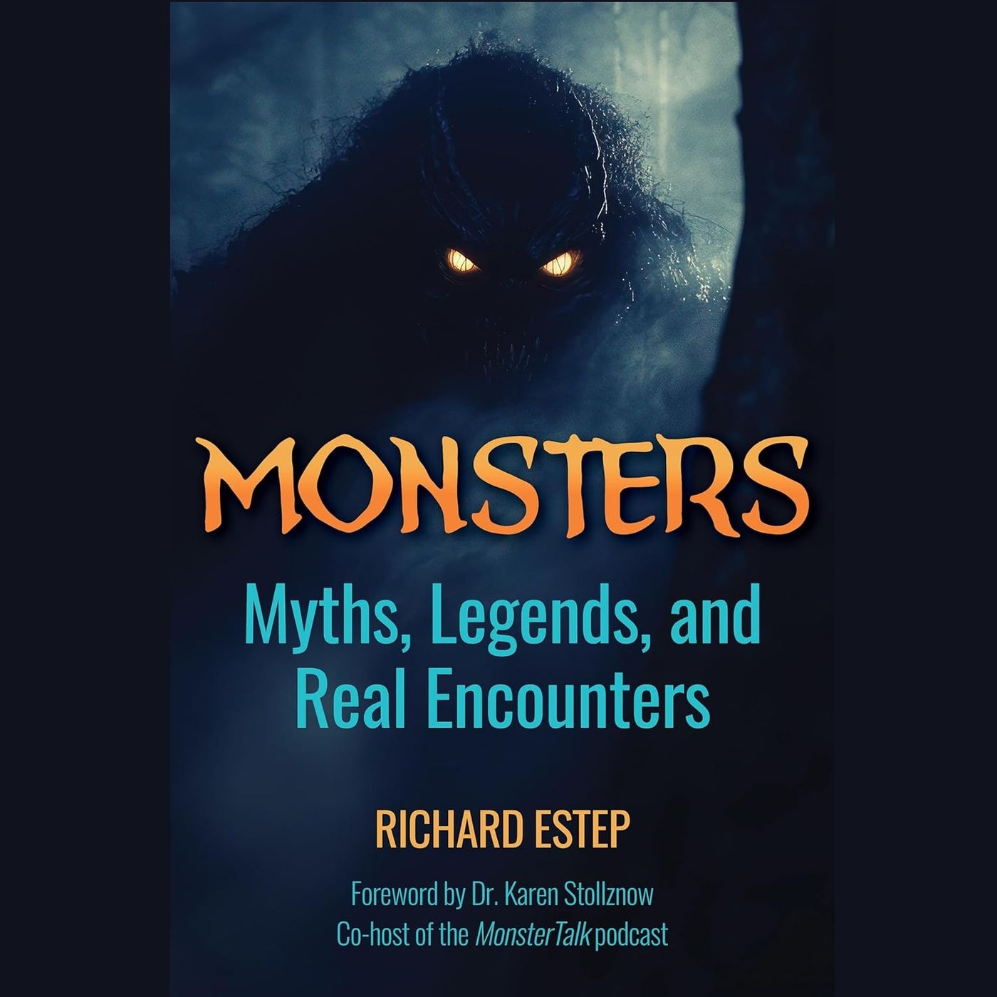 S05E27 - Monsters: Myths, Legends, and Real Encounters with Richard Estep