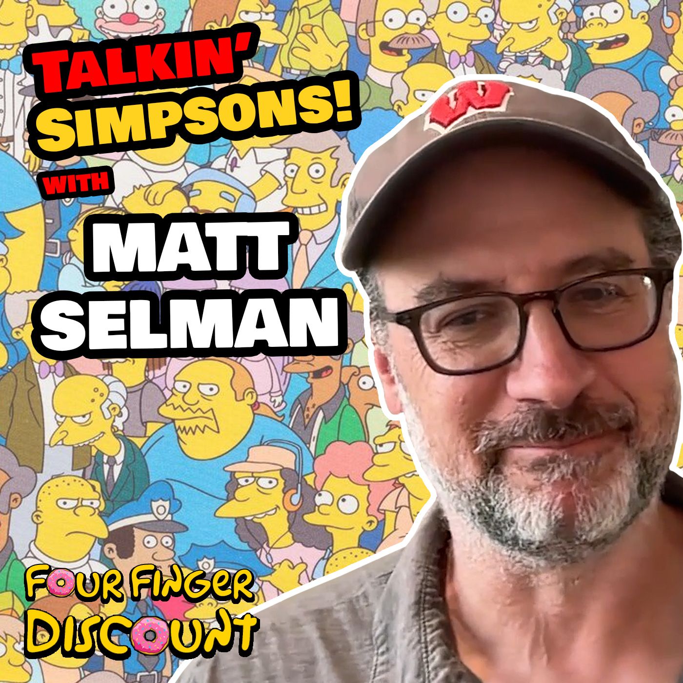 Talkin' Simpsons with Matt Selman (Simpsons Showrunner)