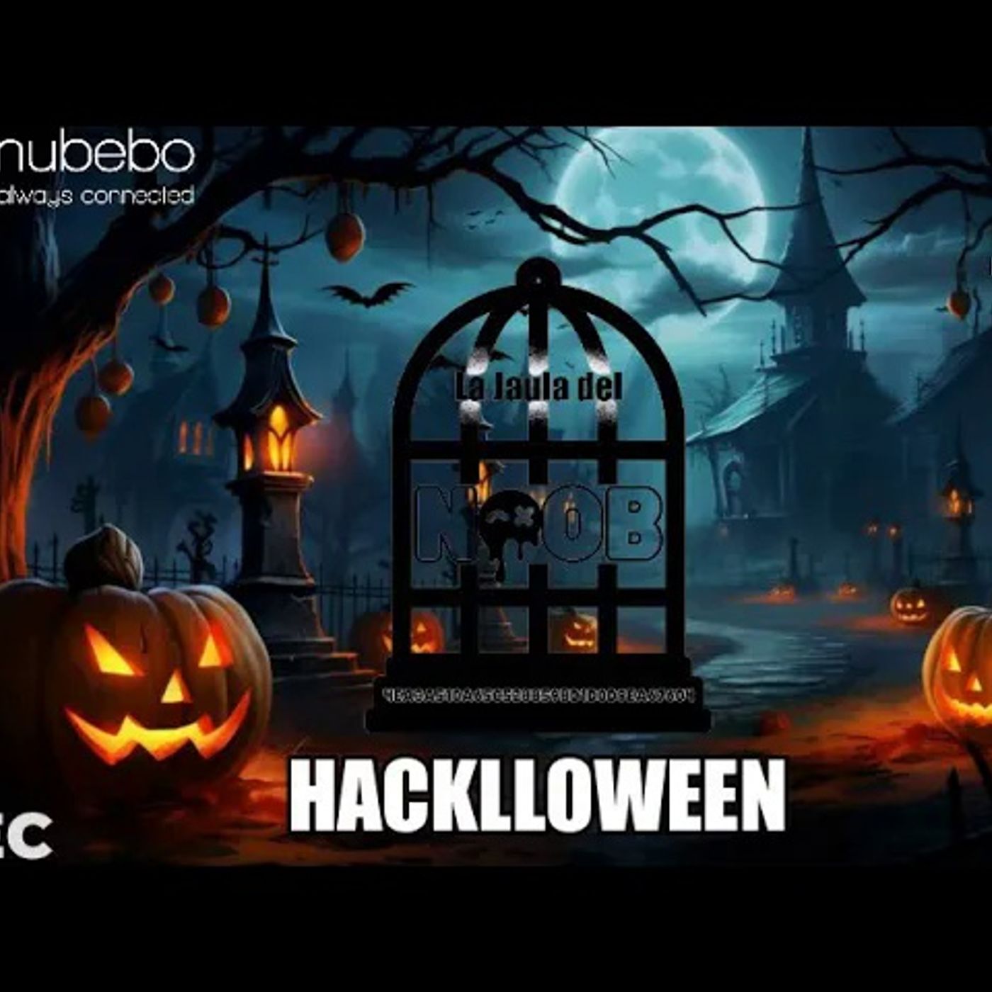 ESPECIAL HACKLLOWEEN EN LA JAULA DEL N00B hablando de ocultismo episode artwork