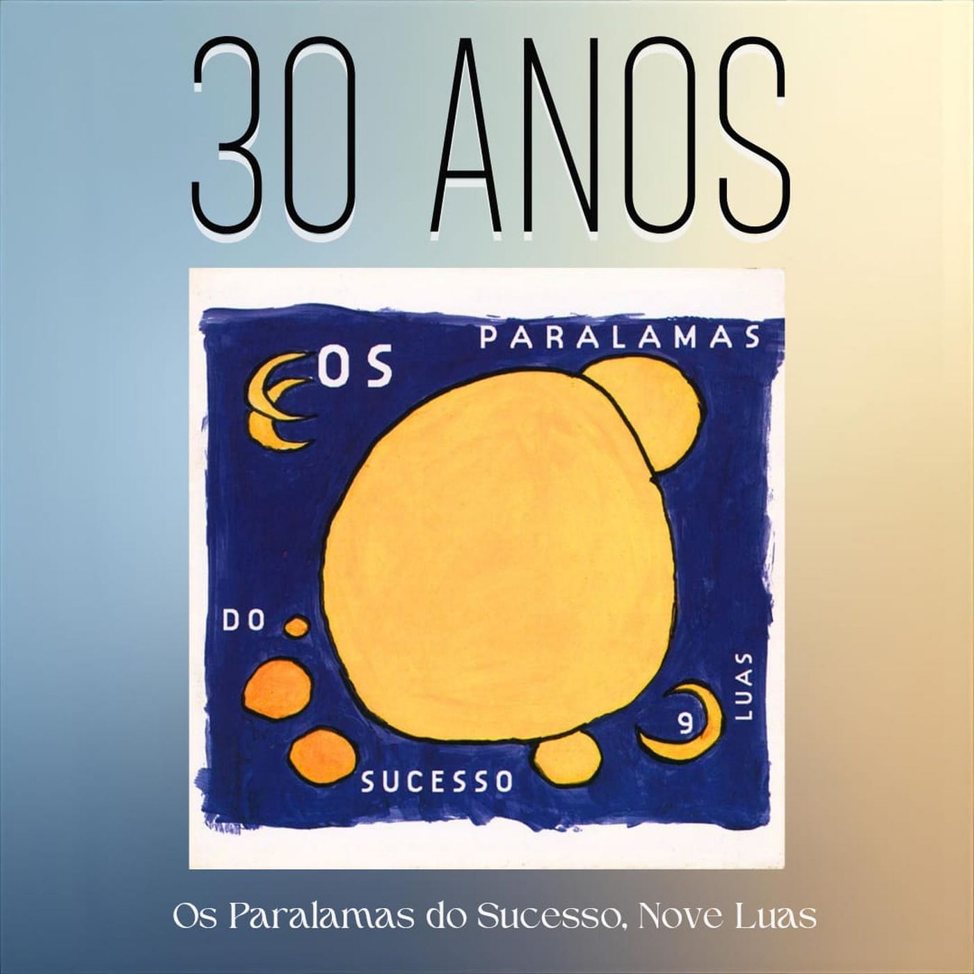 Episódio 314 - Nove Luas, dos Paralamas do Sucesso, 30 anos episode artwork