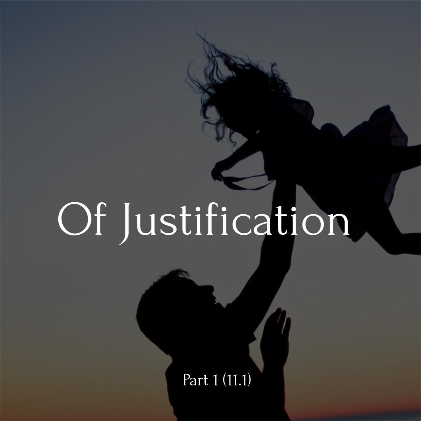 #59 Of Justification Part 1 11.1