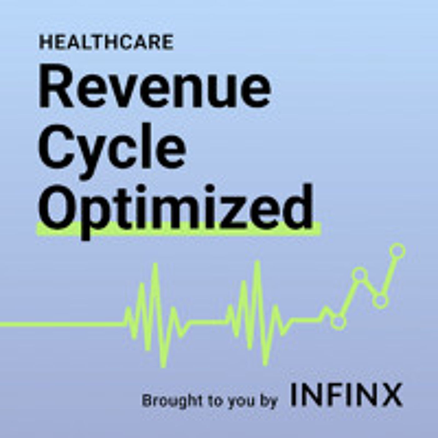 Revenue Cycle Optimized: The Evolution of RIS Order Entry Automation in Radiology episode artwork
