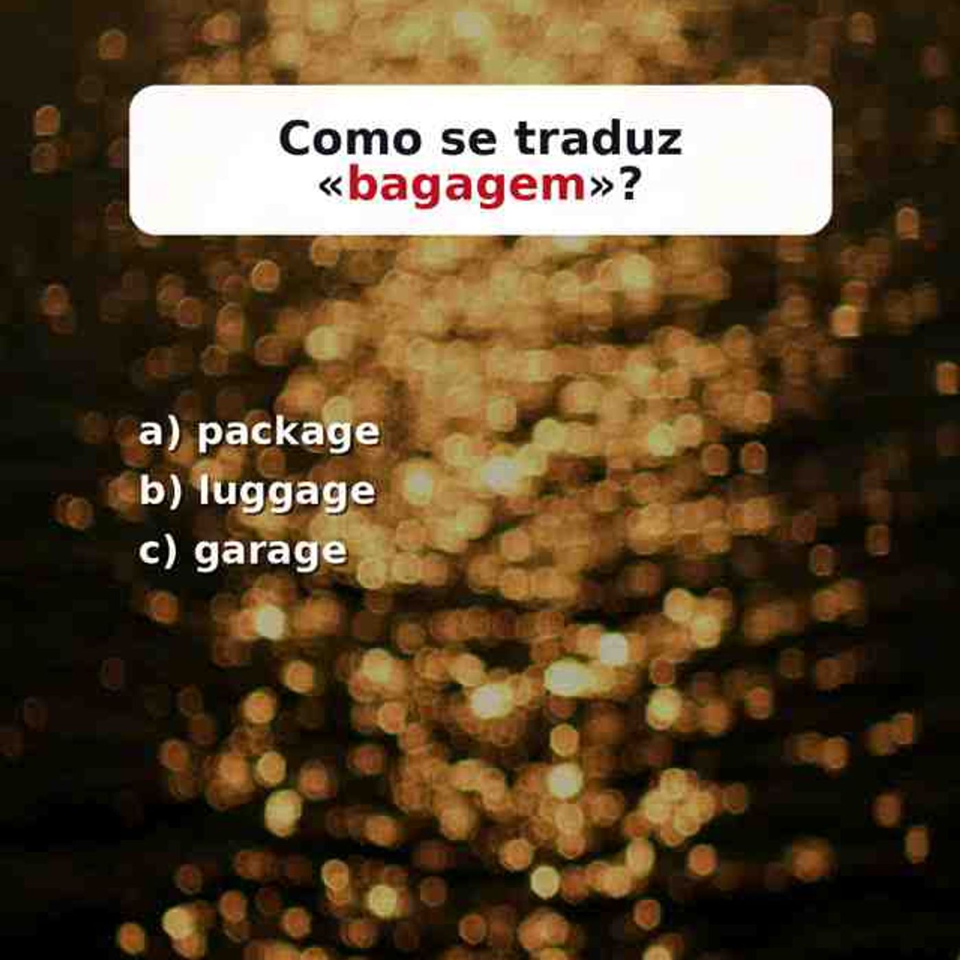 Treine travel English com 4 perguntas. Quantas você acertou de 4_ Comente o resultado