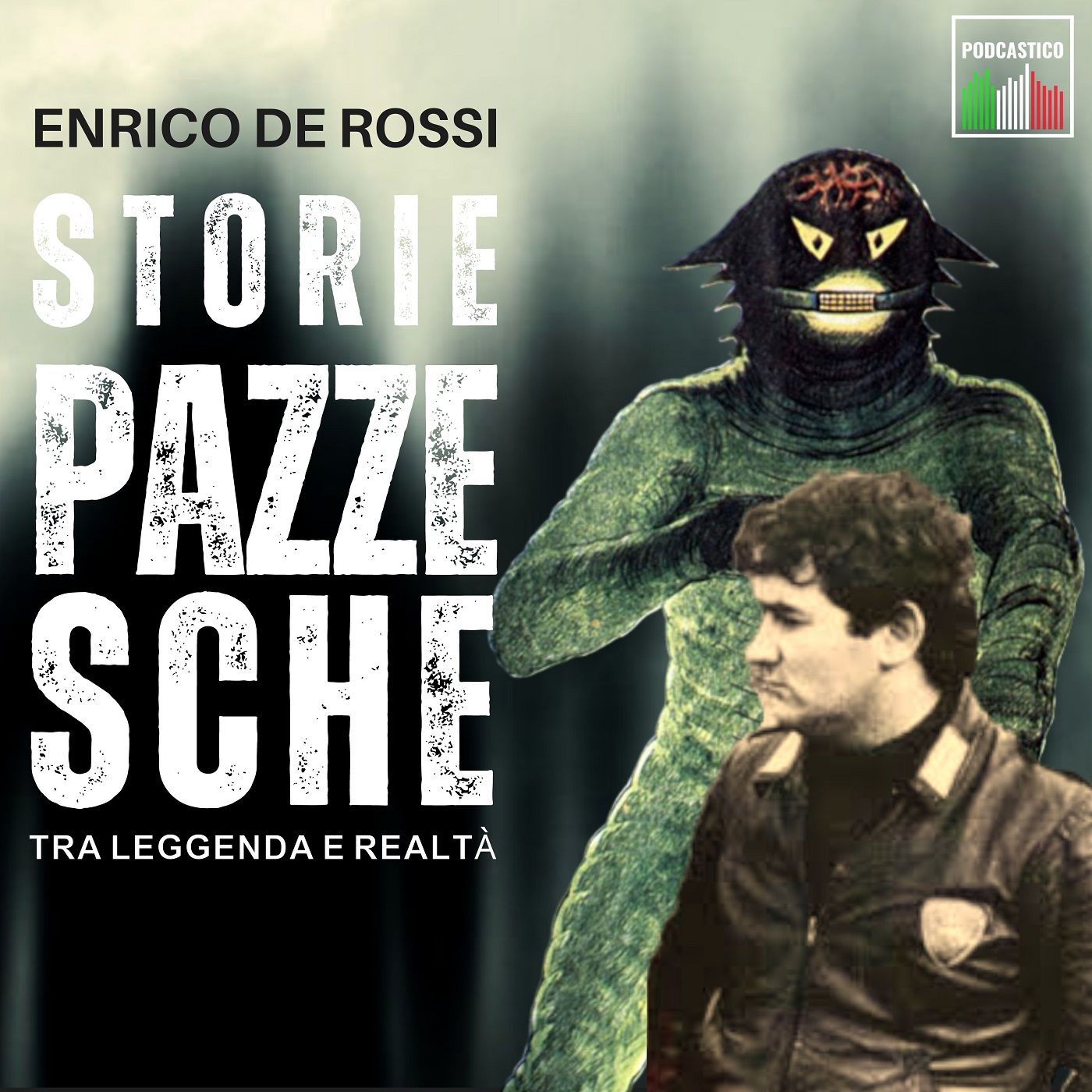 Storie pazzesche, tra leggenda e realtà