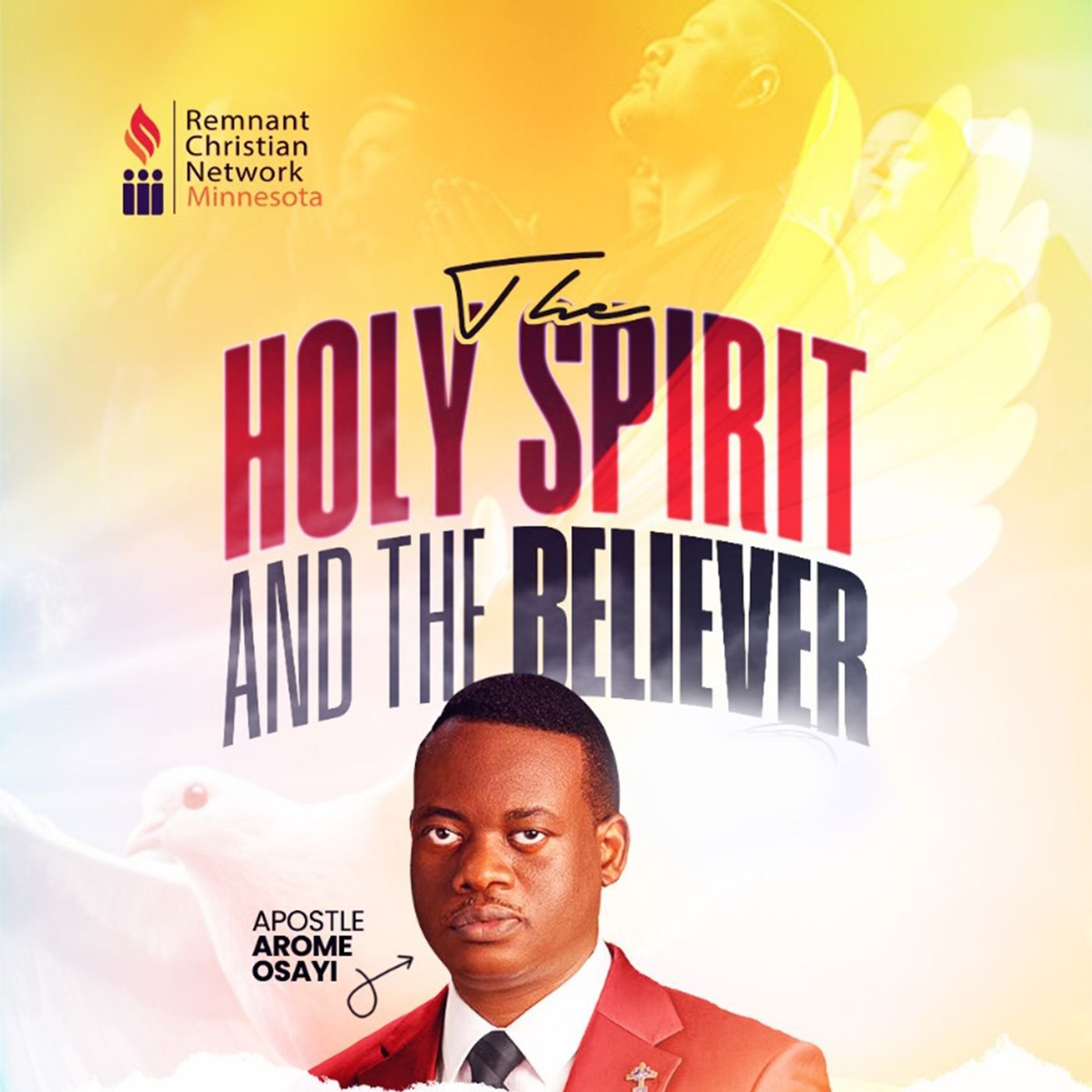 APOSTLE AROME OSAYI THE HOLY SPIRIT AND THE BELIEVER