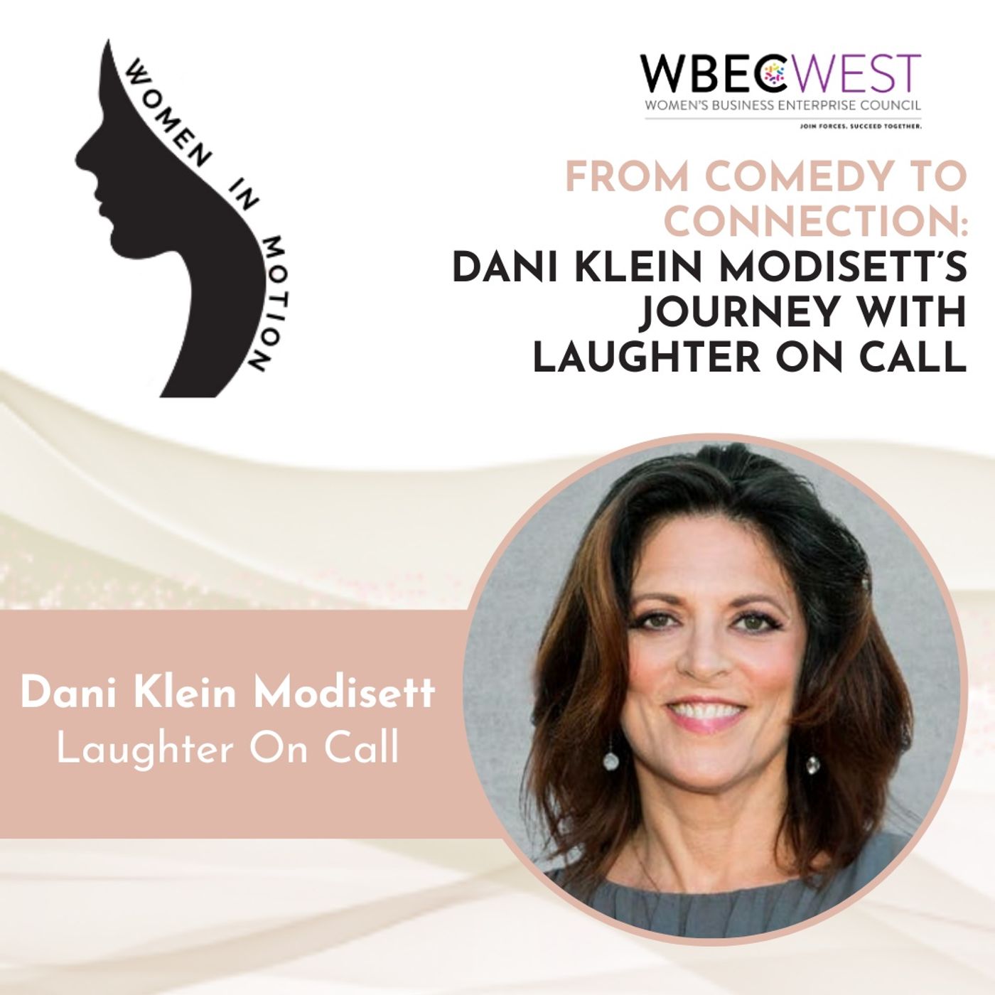 From Comedy to Connection: Dani Klein Modisett's Journey with Laughter on Call