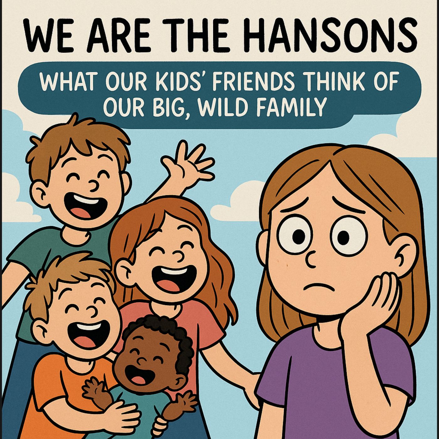 We are the Hanson's / Family Life