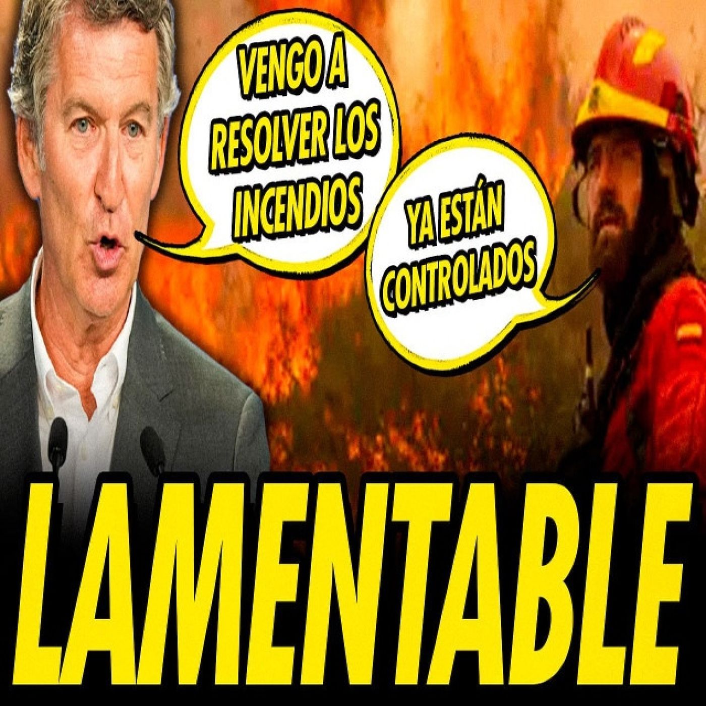 FEIJÓO SALE A RESOLVER LOS INCENDIOS CULPANDO A PIRÓMANOS y AL PSOE. episode artwork