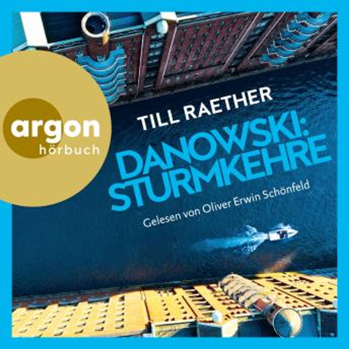 [German] - Danowski: Sturmkehre - Adam Danowski, Band 7 (Ungekürzte Lesung) by Till Raether episode artwork