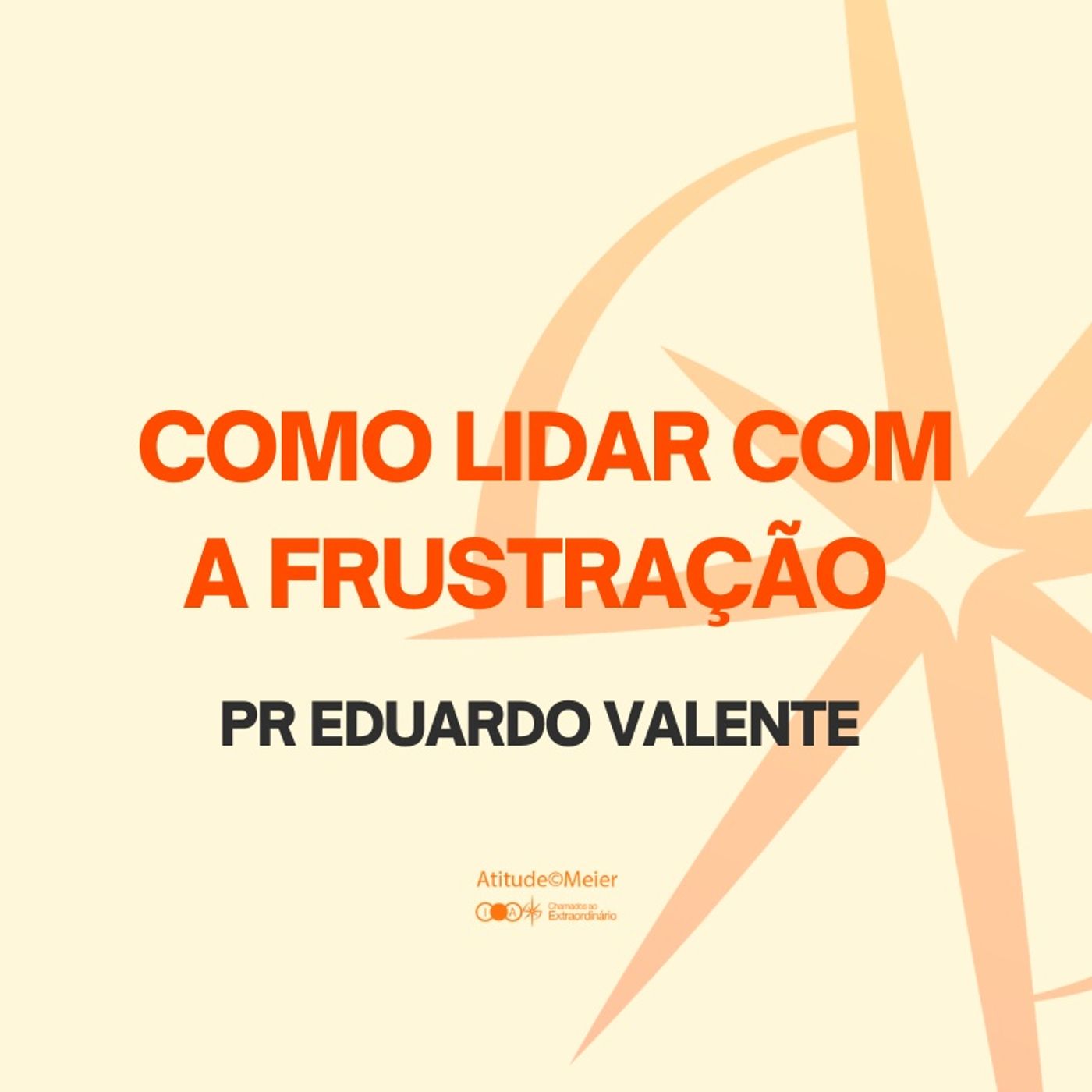 Como Lidar Com A Frustração | Pr Eduardo Valente | 15.03.2026 episode artwork