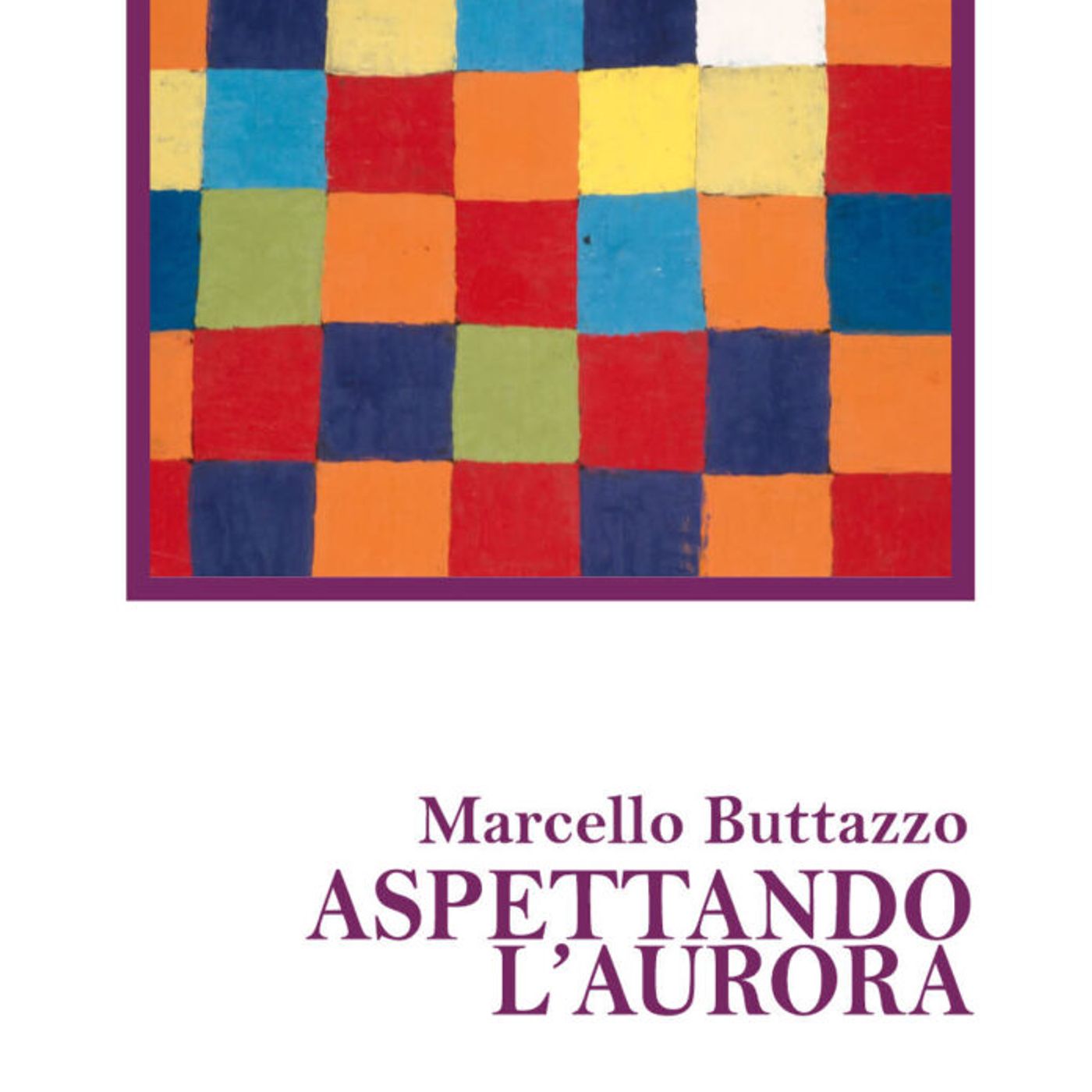 Marcello Buttazzo e Aspettando l’aurora: la poesia come spazio di attesa, speranza e resistenza episode artwork