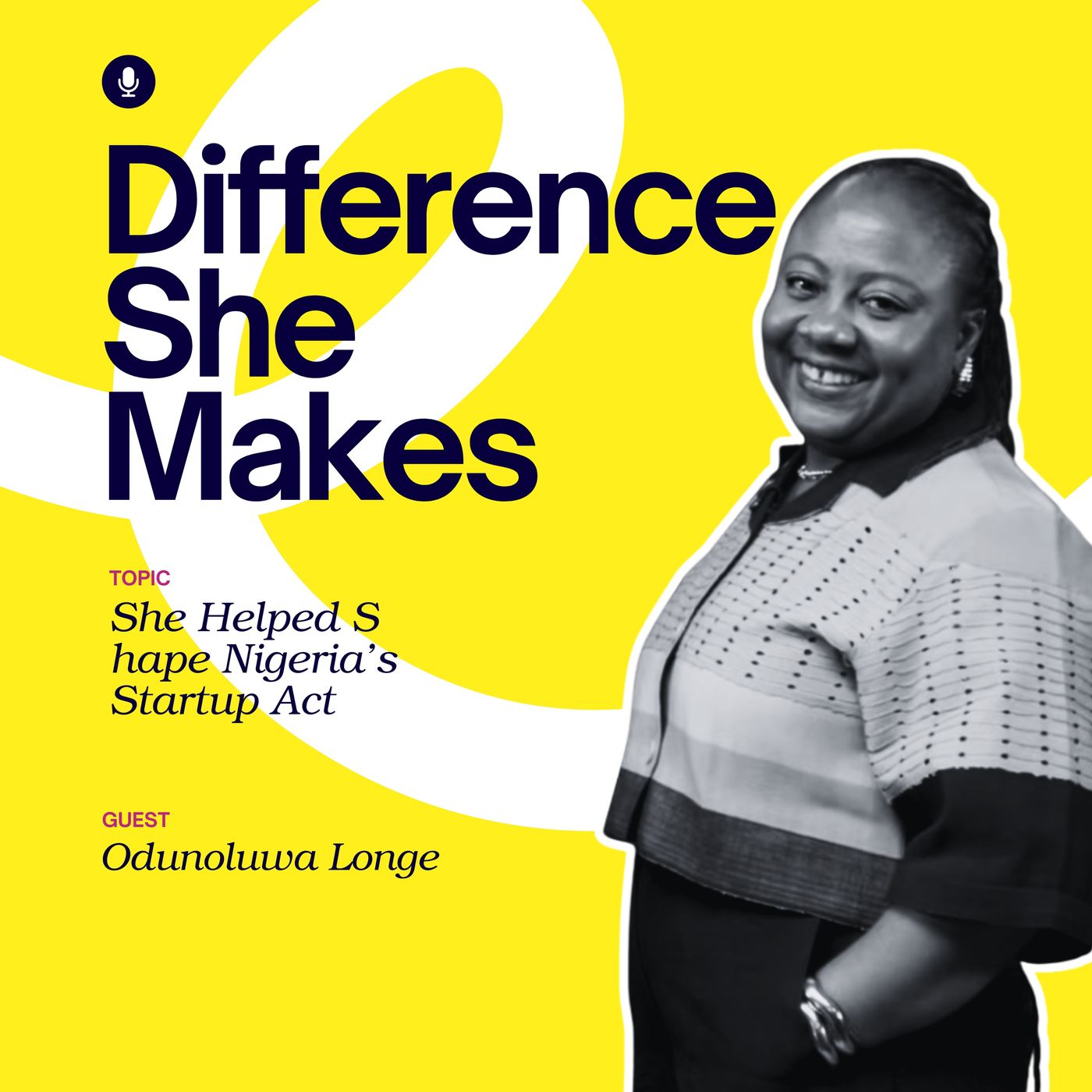 She Helped Shape Nigeria’s Startup Act | Difference She Makes