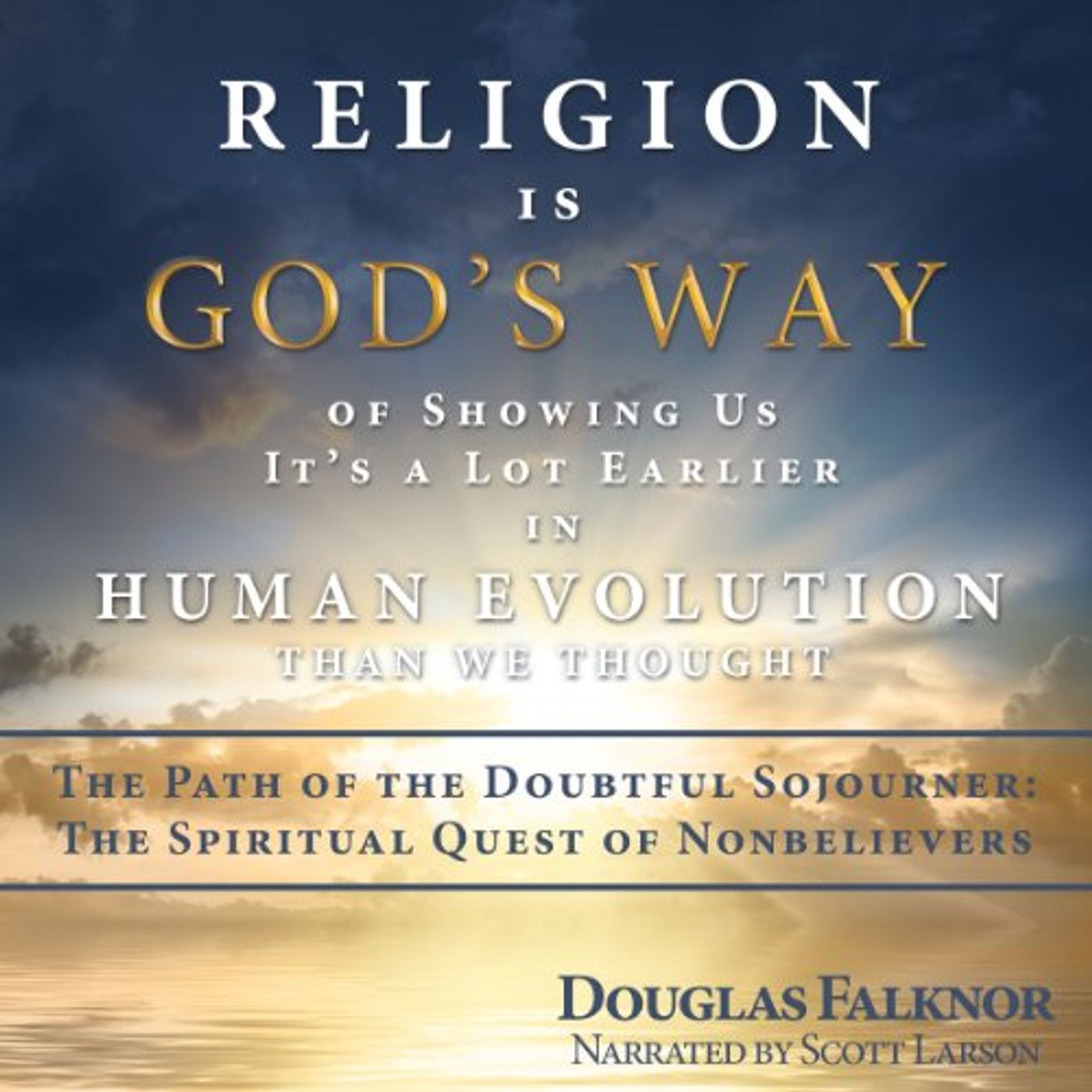 Religion is God's Way of Showing Us it's a Lot Earlier in Human Evolution than We Thought episode artwork
