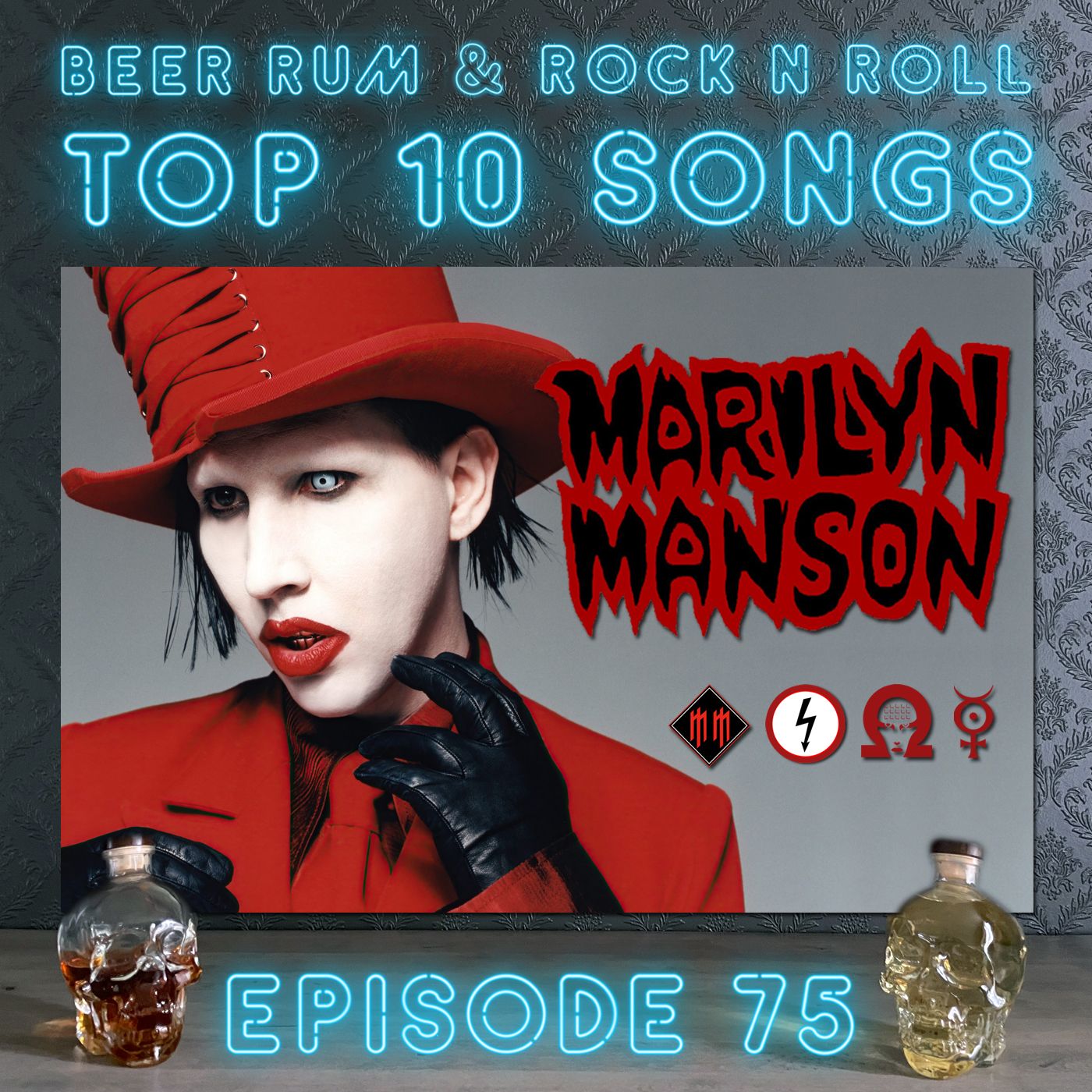 Episode 75 ('TOP 10 MARILYN MANSON SONGS' with CO-HOST JAMIE LANDRY)