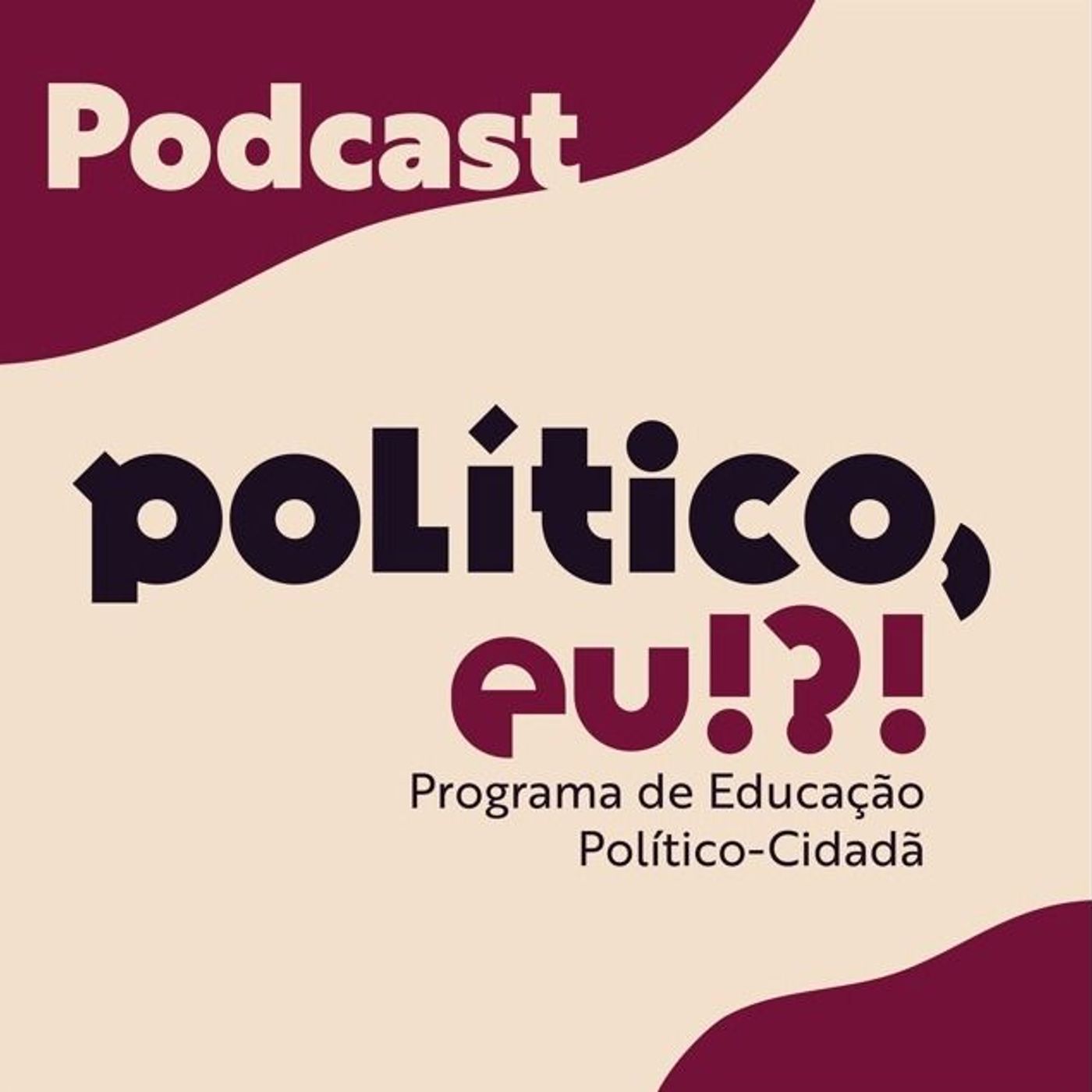 Político, Eu!?