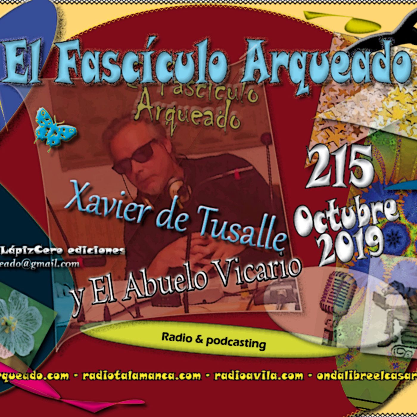El Fascículo Arqueado - Radio & podcasting - Xavier de Tusalle