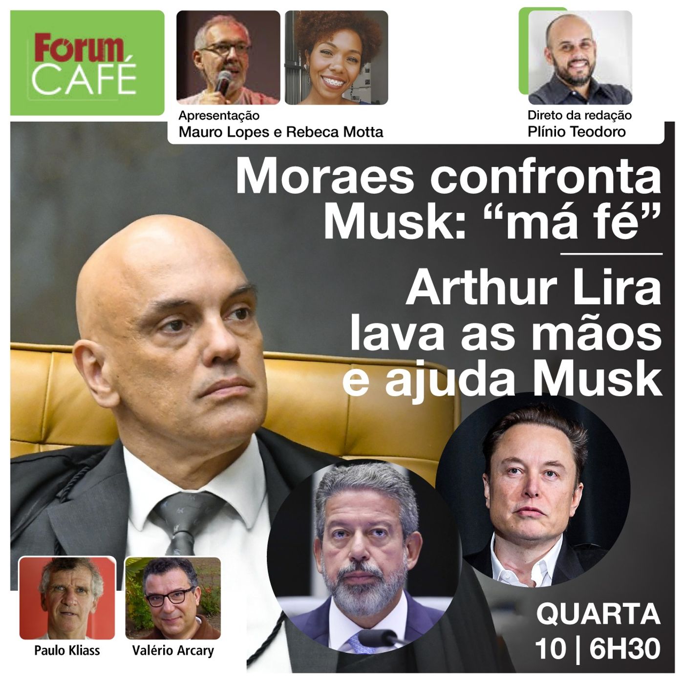 Moraes confronta Musk: “má fé”. Arthur Lira lava as mãos, ajuda Musk e barra PL das fake news | Café