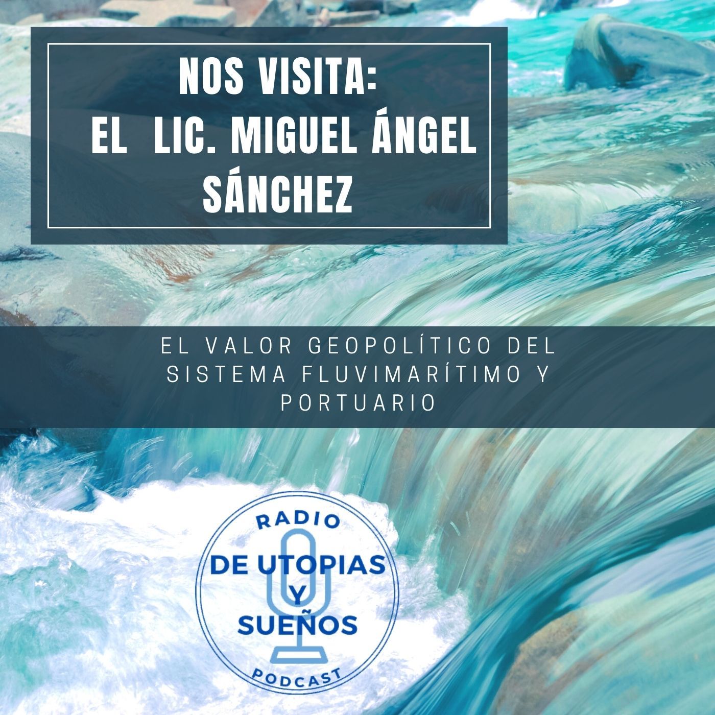De Utopías y Sueños\'s podcast