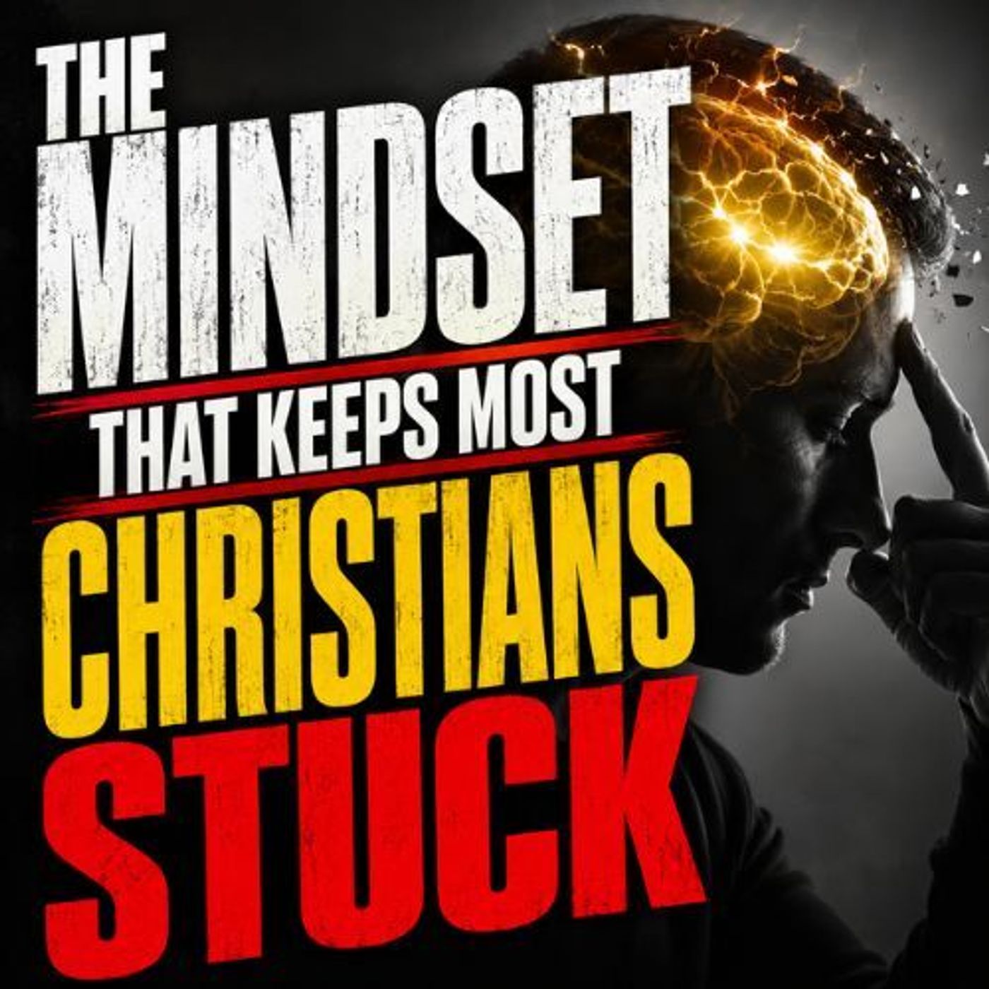 The Mindset That Keeps Many Christians Stuck | Pastor Todd Coconato episode artwork