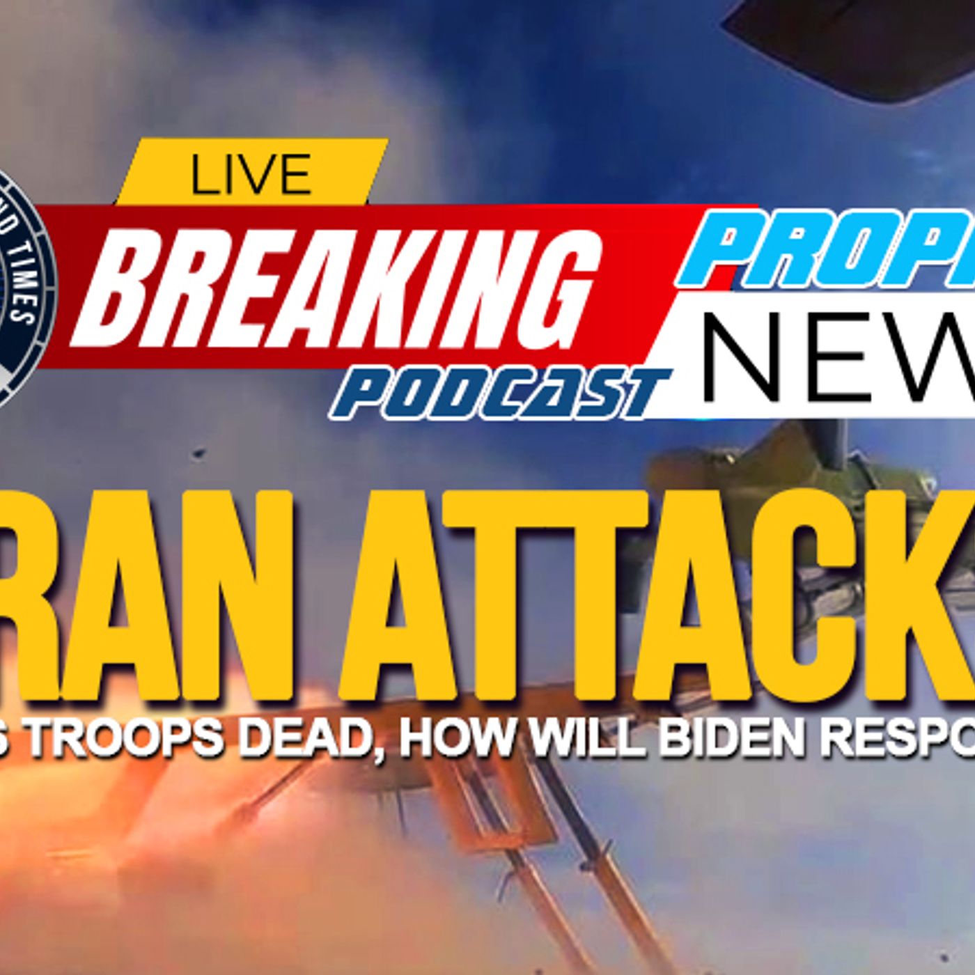 Iranian Drone Strike Kills 3 US Troops episode artwork