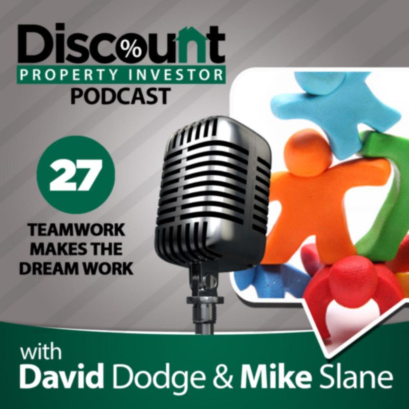 Episode 27: Teamwork makes the Dream Work