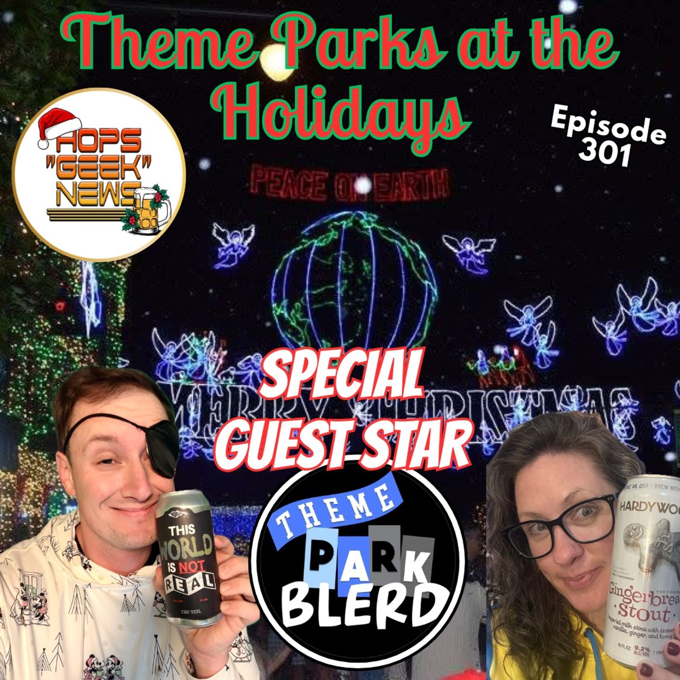 Ep 301: Christmas at the Theme Parks W/ The Theme Park Blerd!