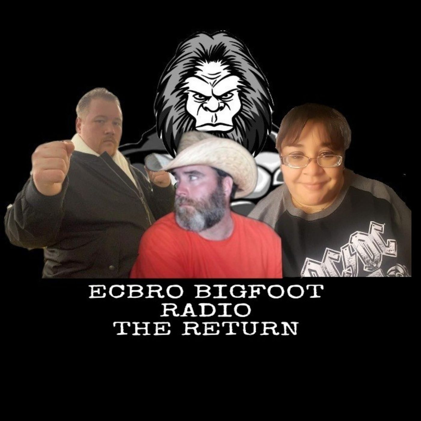 ECBRO BIGFOOT RADIO RETURNS with SPECIAL GUESTS