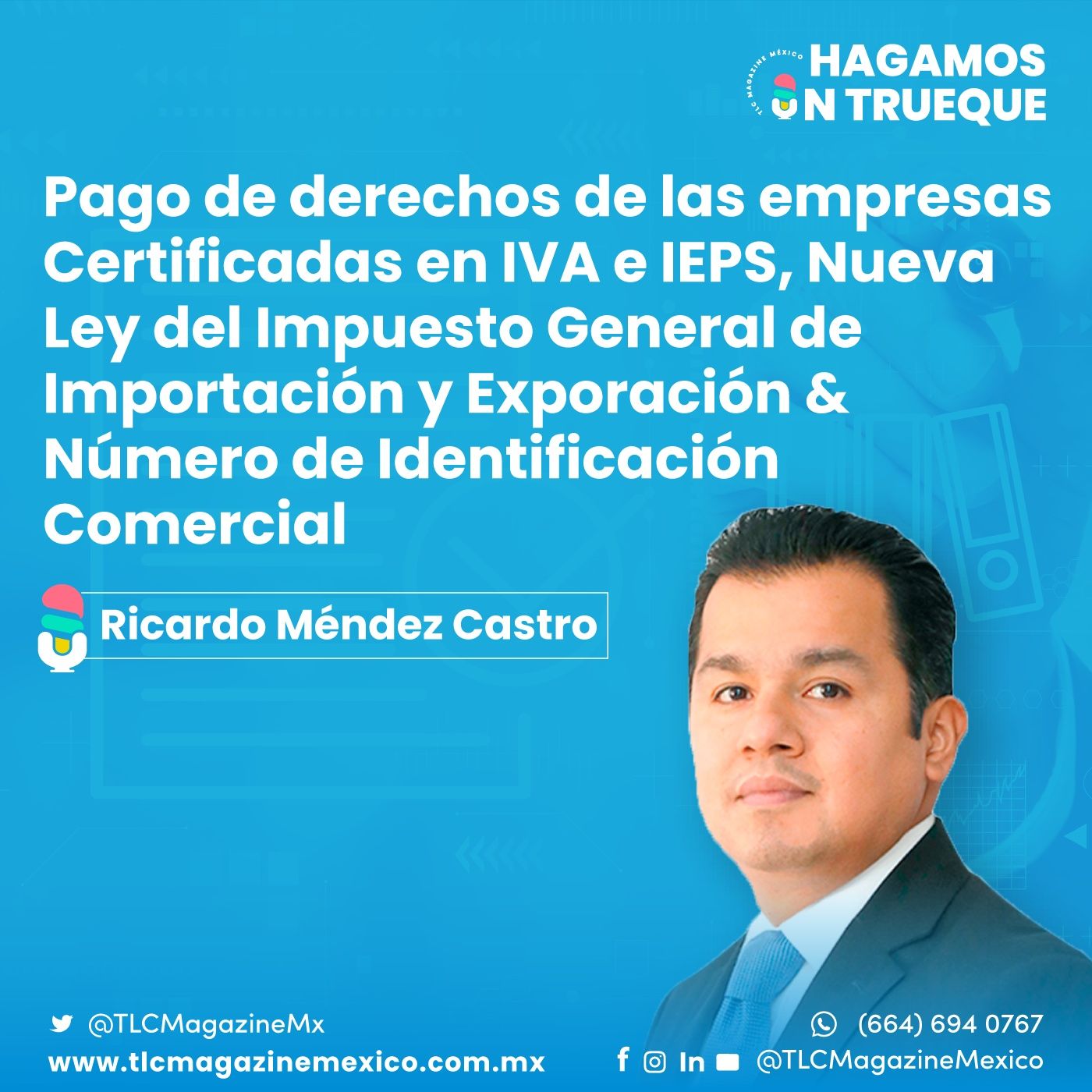 Episodio 57. Pago de derechos de las empresas certificadas en IVA e IEPS
