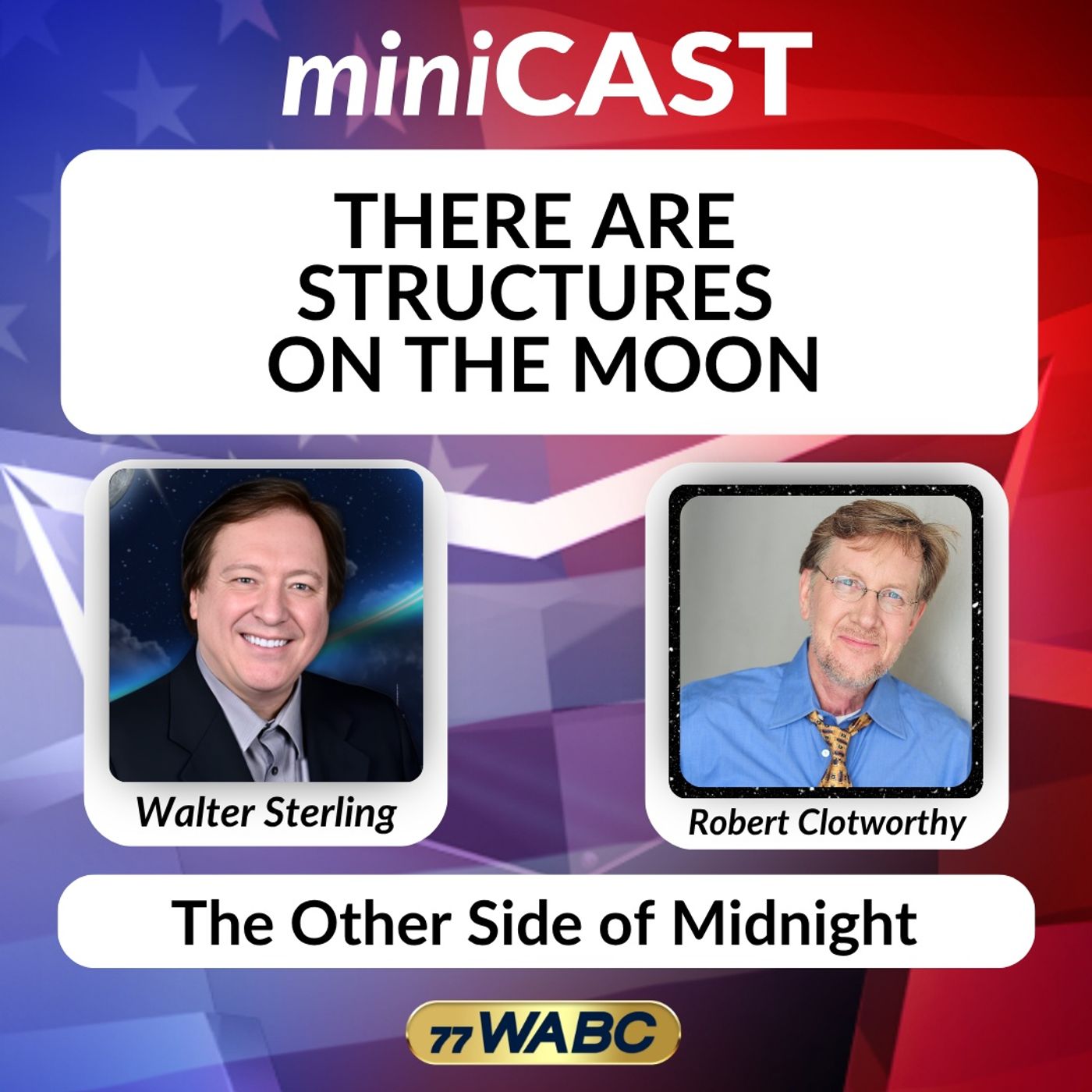Robert Clotworthy: There Are Structures On The Moon