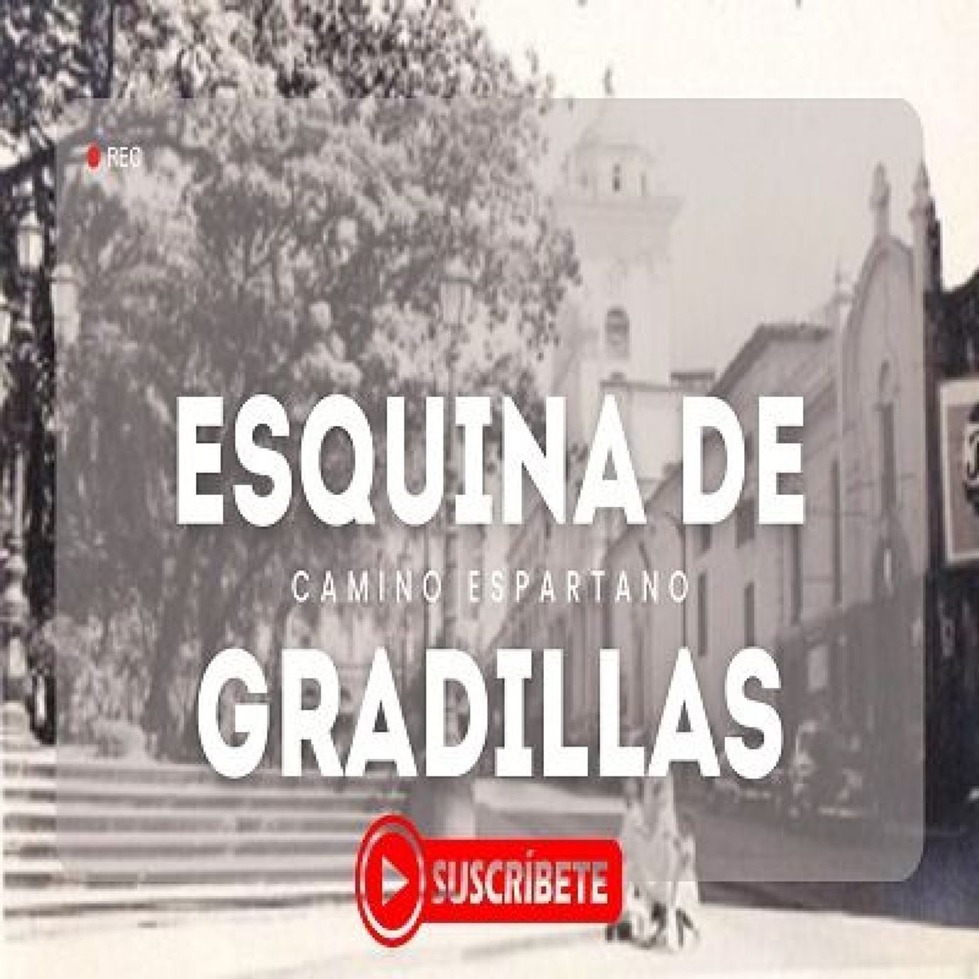 Episodio 11 - "La esquina de Gradillas: un punto de reunión para los Caraqueños en el siglo XIX" episode artwork