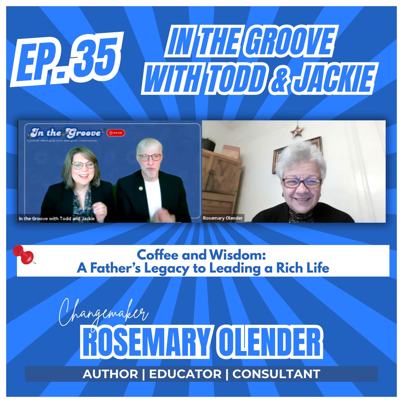 Ep. 35 Coffee and Wisdom: A Father's Legacy to Leading a Rich Life | In the Groove episode artwork