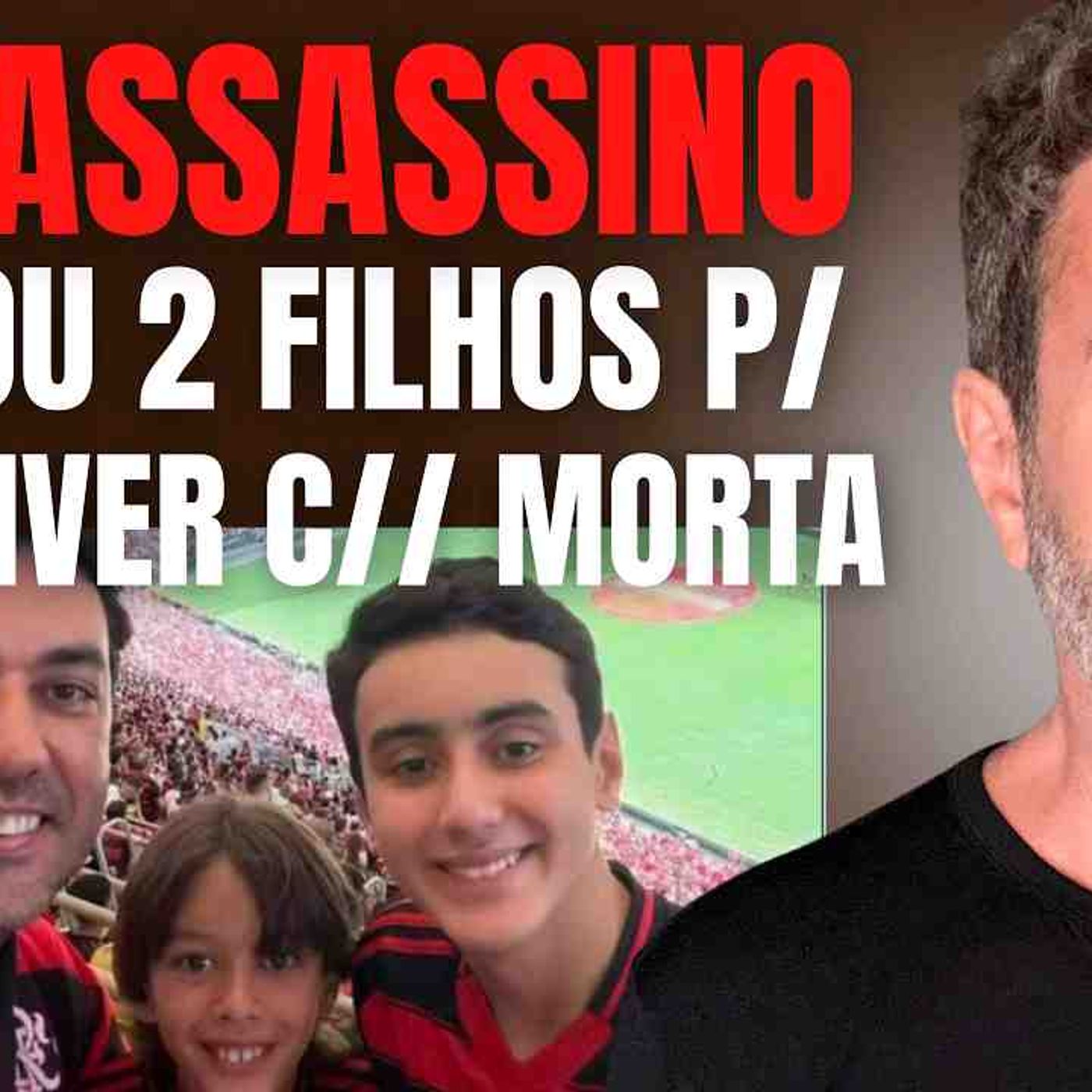 PAI ASSASSINO MATA 2 FILHOS EM ITUMBIARA PARA VER A EX MULHER E MÃE DOS MENINOS SOFRER PARA SEMPRE