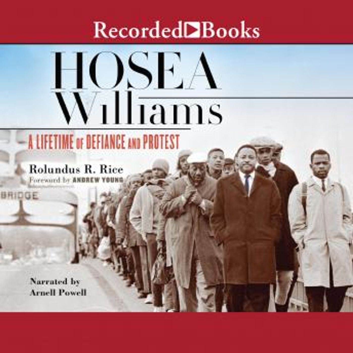 Hosea Williams: A Lifetime of Defiance and Protest by Rolundus R. Rice episode artwork