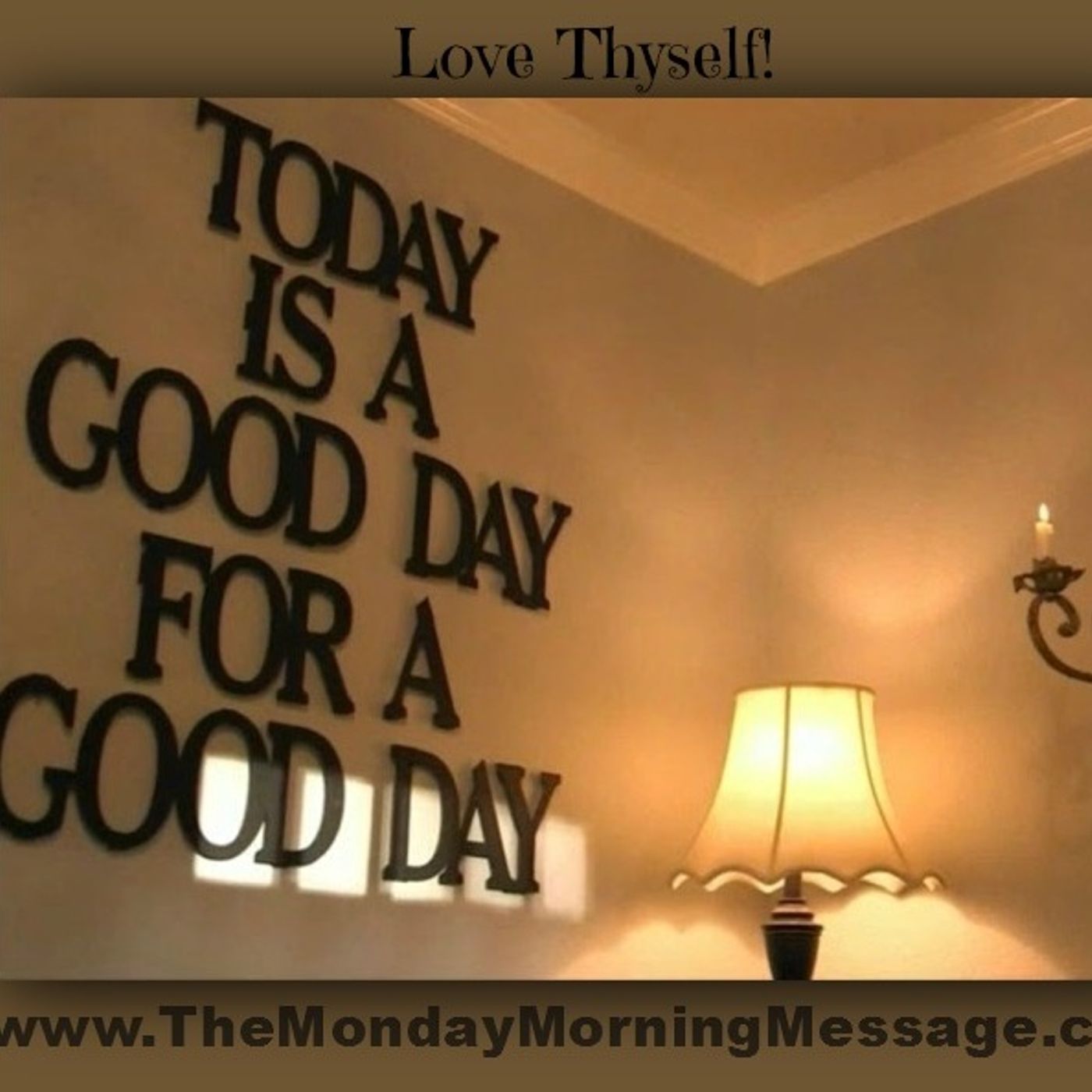 The Monday Message by SusanMarie Z.